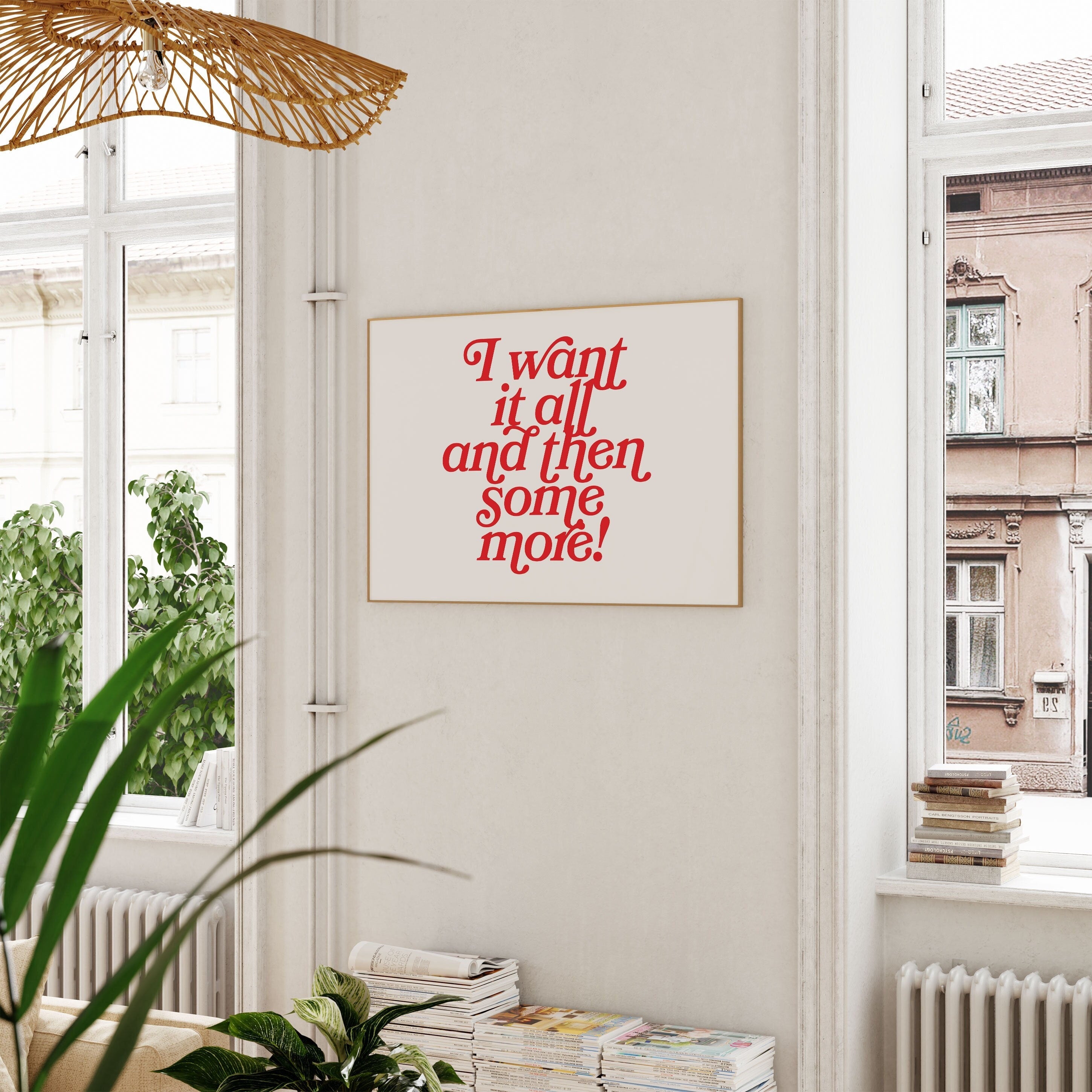 I Want It All, Digital Prints, Pink Art Print, Inspiration Prints, Gift For Friend, Preppy Pink Art, Office Art Prints, It Girl Art