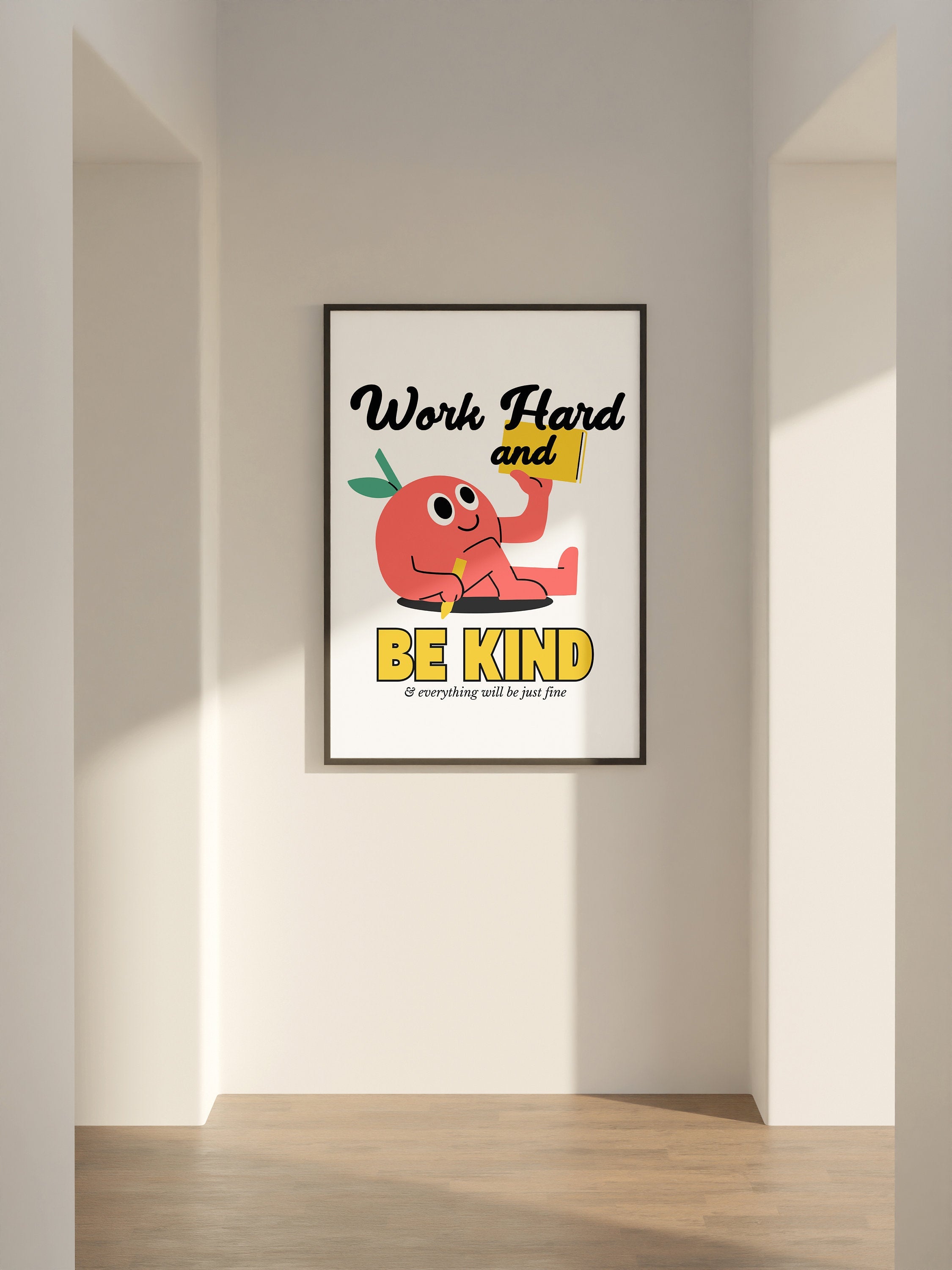 Work Hard and Be Kind Digital Art Print
