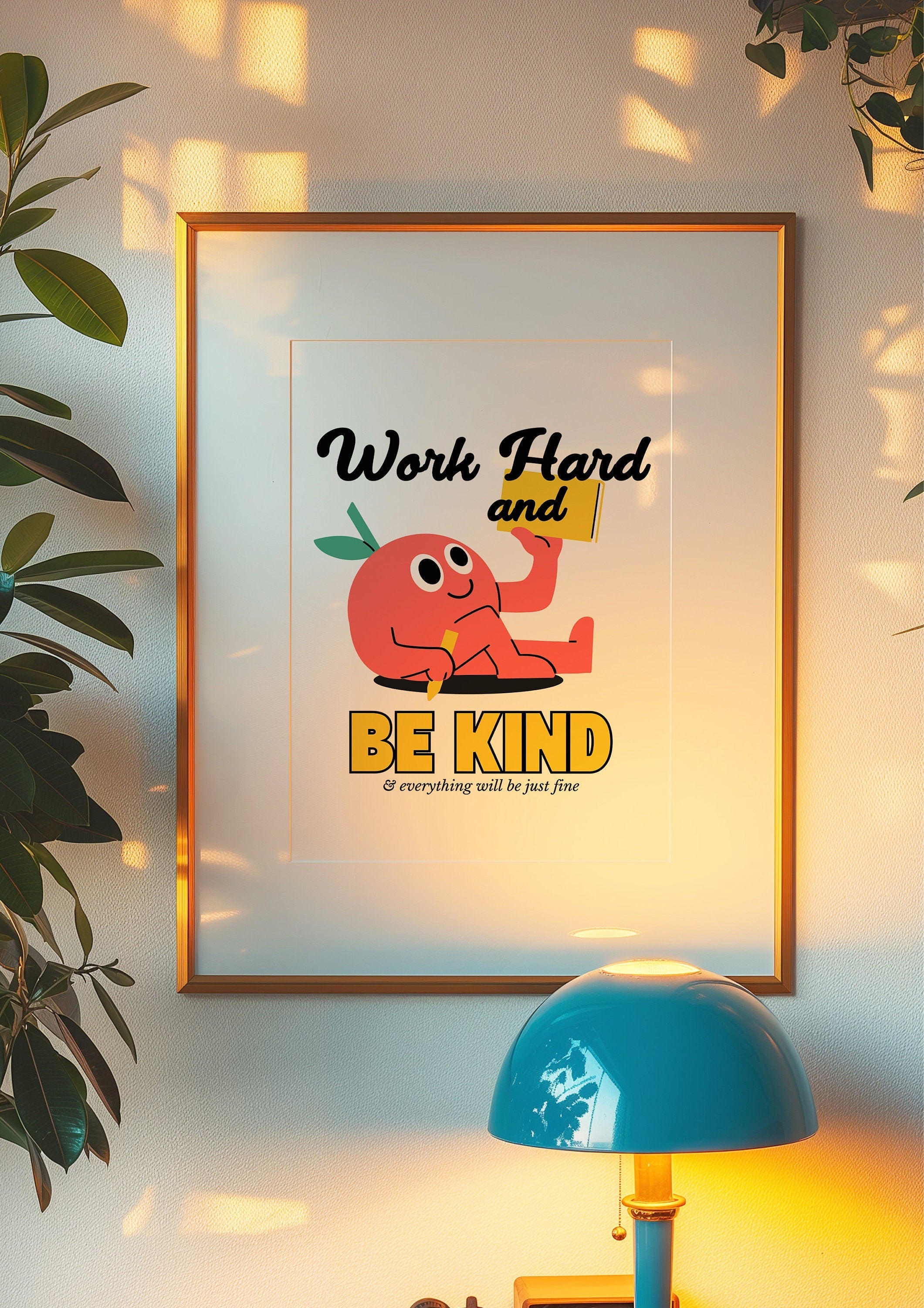 Work Hard and Be Kind Digital Art Print