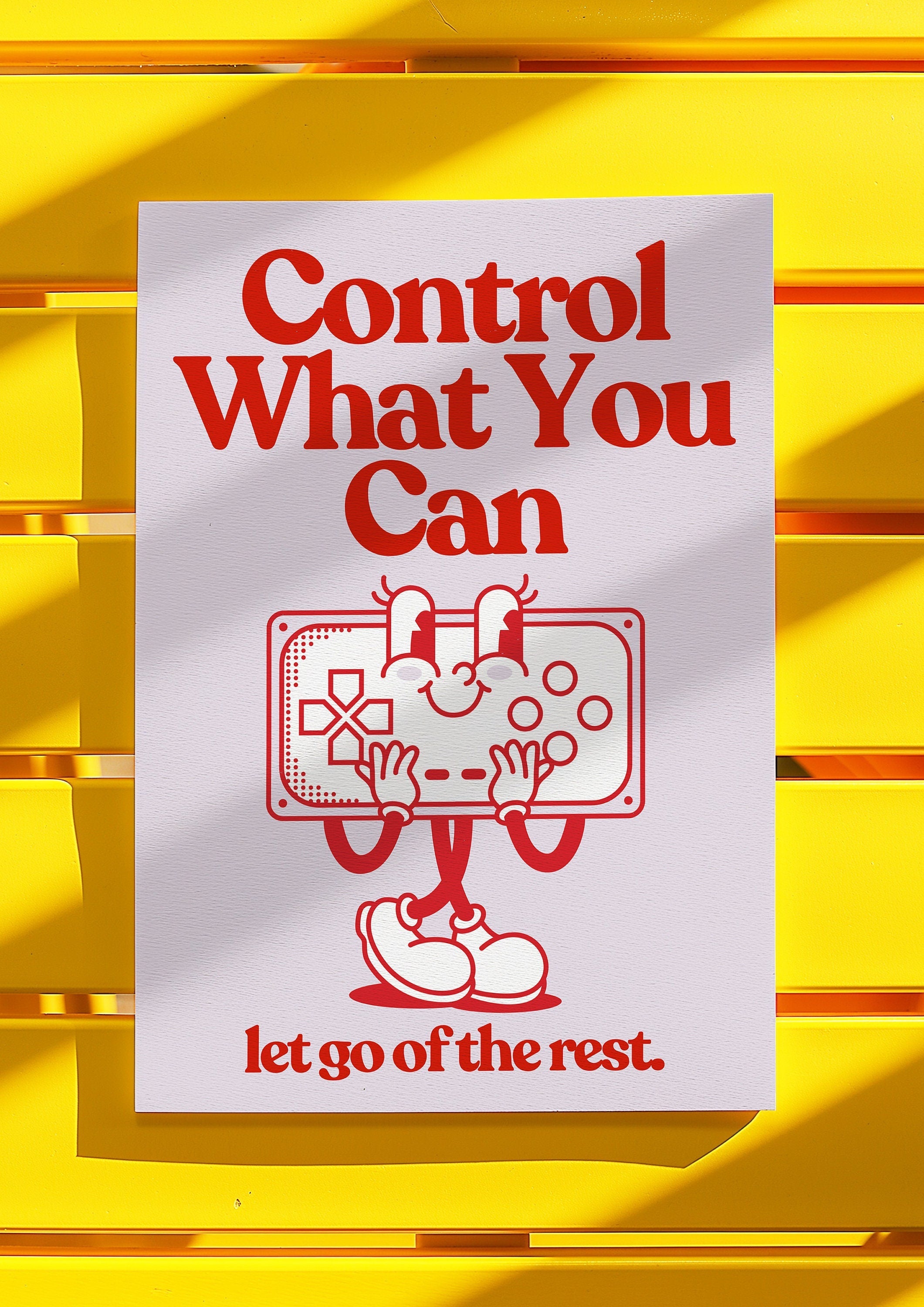 Control What You Can Digital Art Print