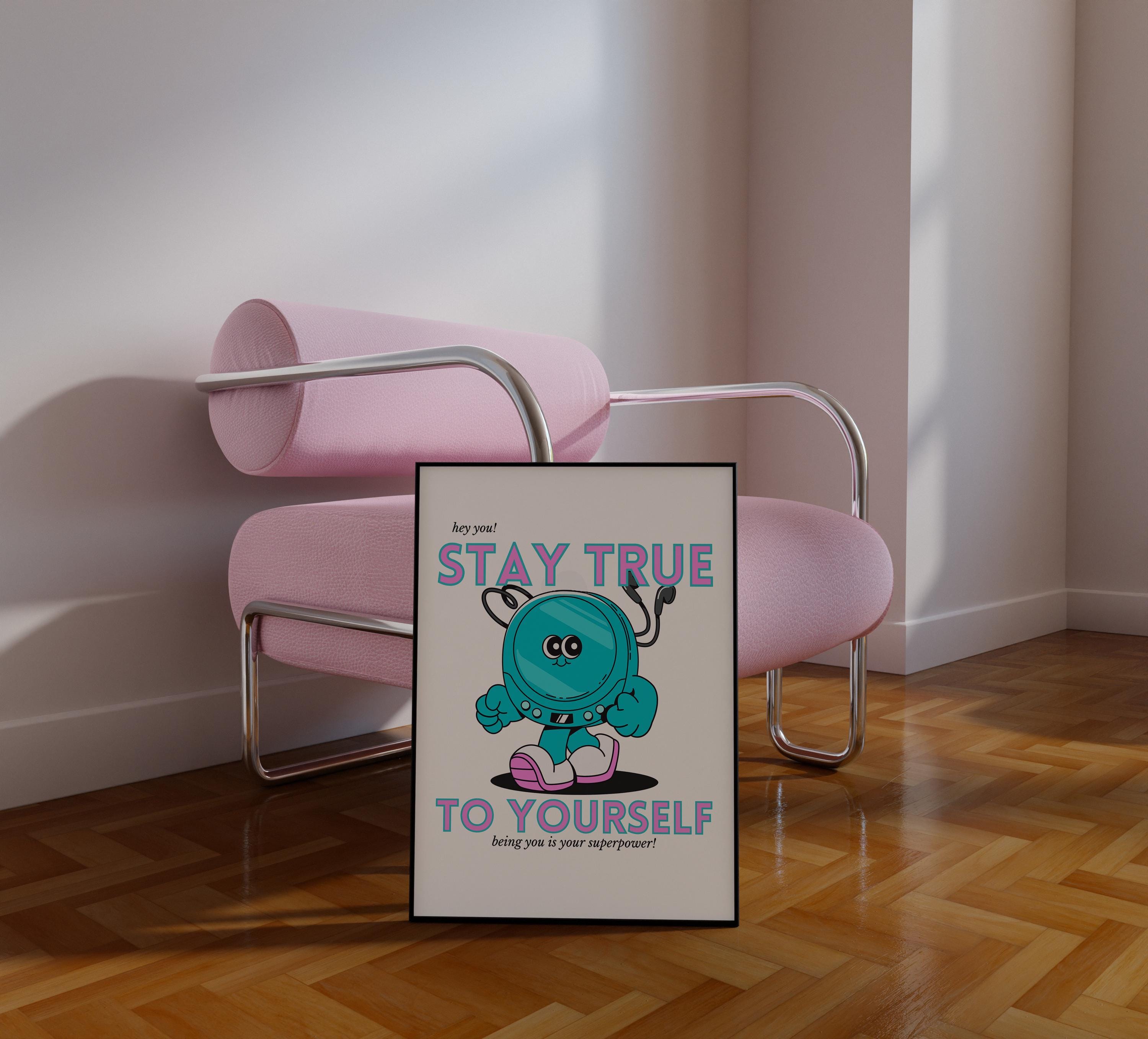 Stay True To Yourself Digital Art Print