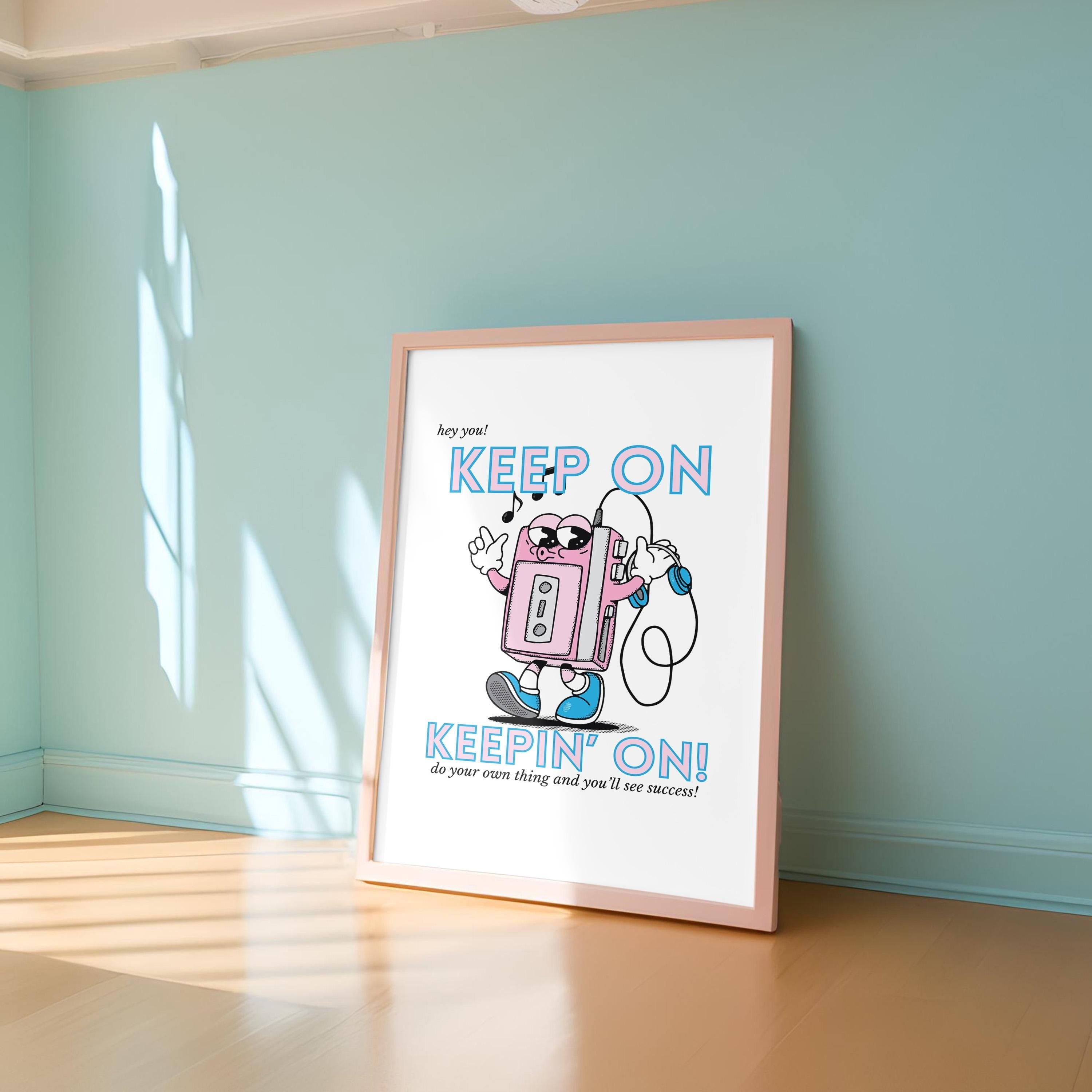Keep On Digital Art Print