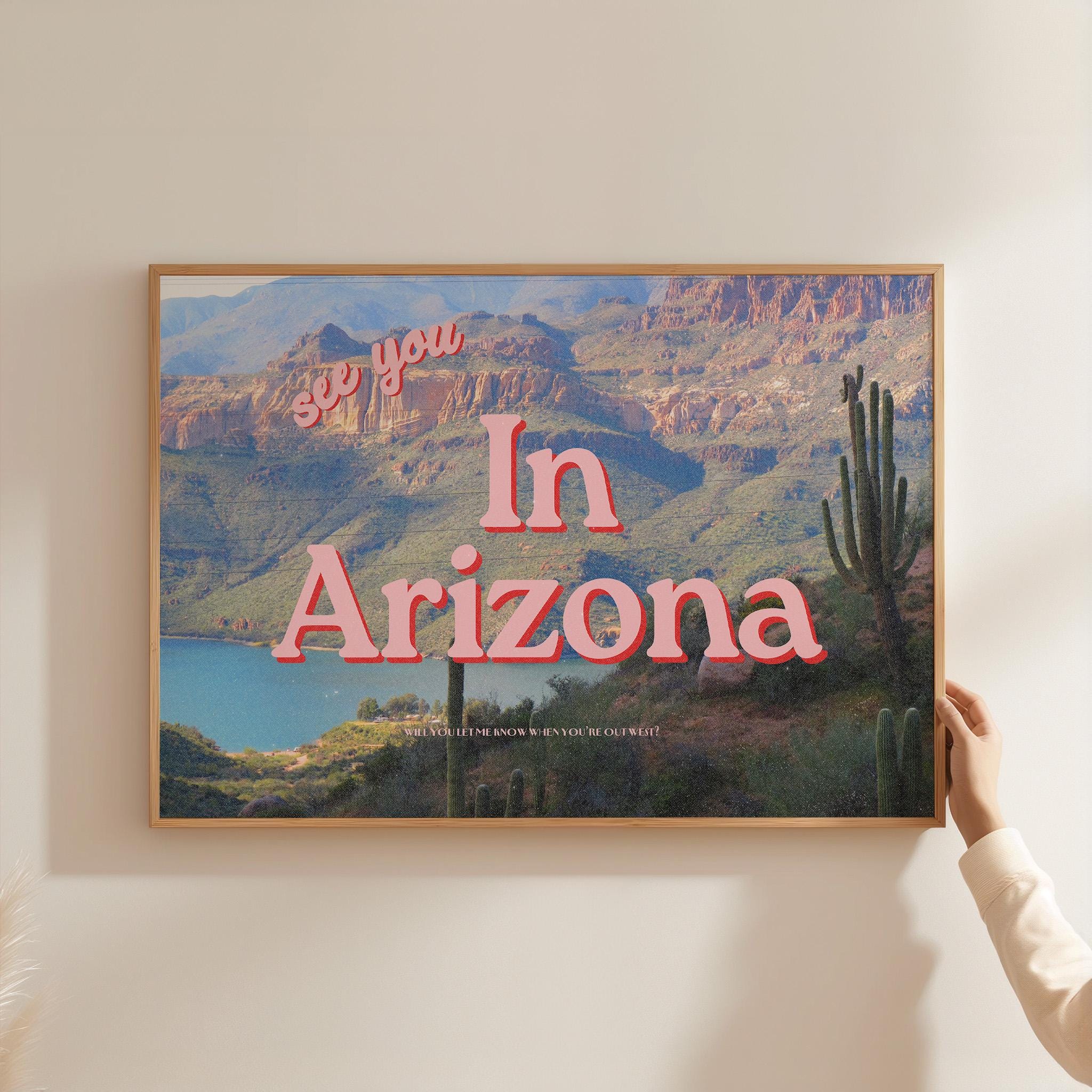 See you in Arizona, Retro Photo Prints, Arizona Art Print, AZ art, arizona posters, digital download, arizona gift, gs print shoppe