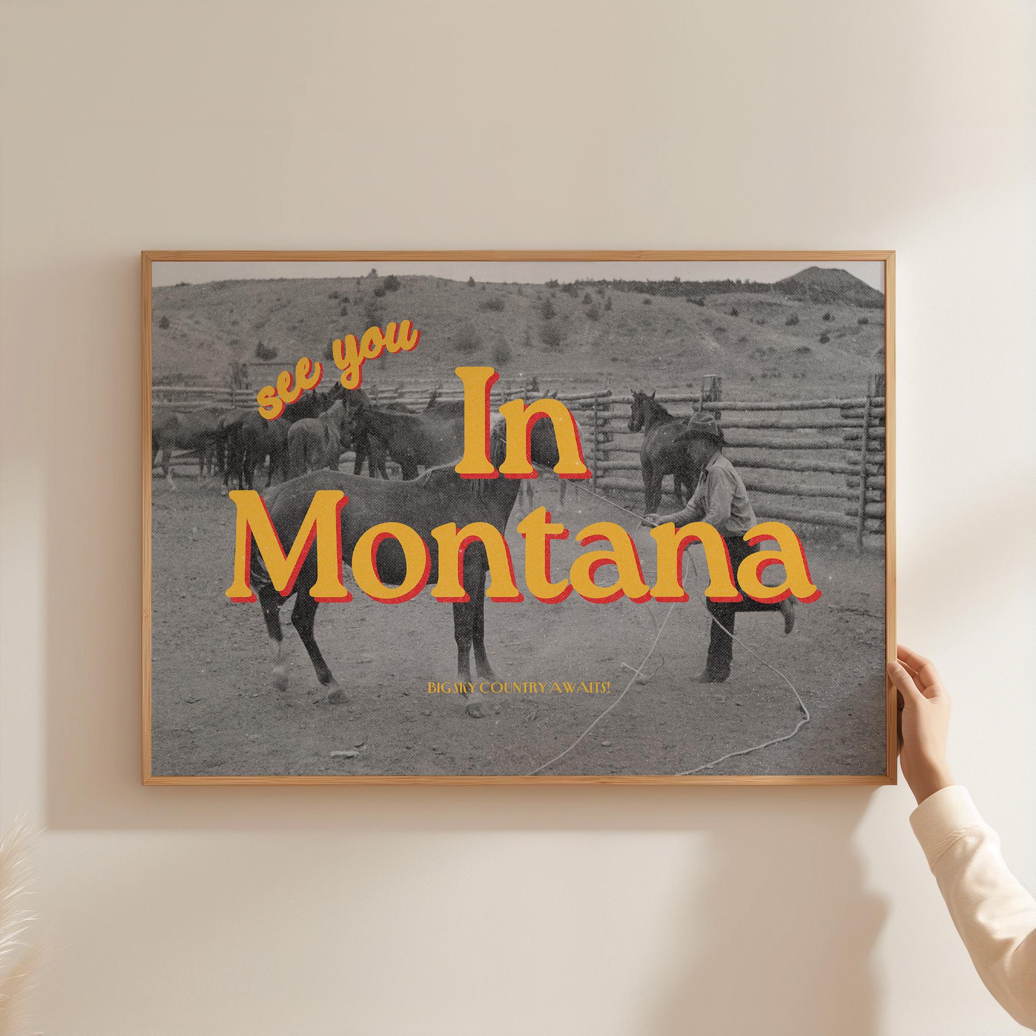 See you in Montana,Retro Photo Print, Retro City Art, Ranch Art Prints, Montana Art poster, Montana Decor, Gift for Friend, GS Print Shoppe