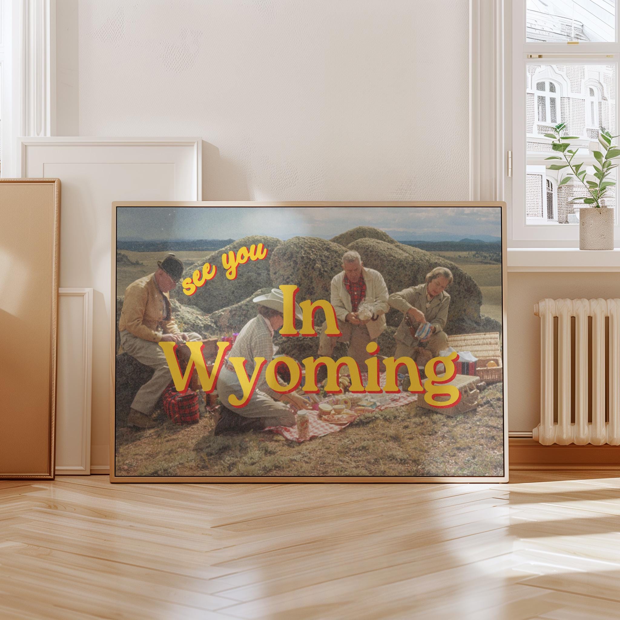 See you in Wyoming, Retro Photo Prints, Retro Photo Art Print, Cowboy art print, western art, western photo art, gs print shoppe