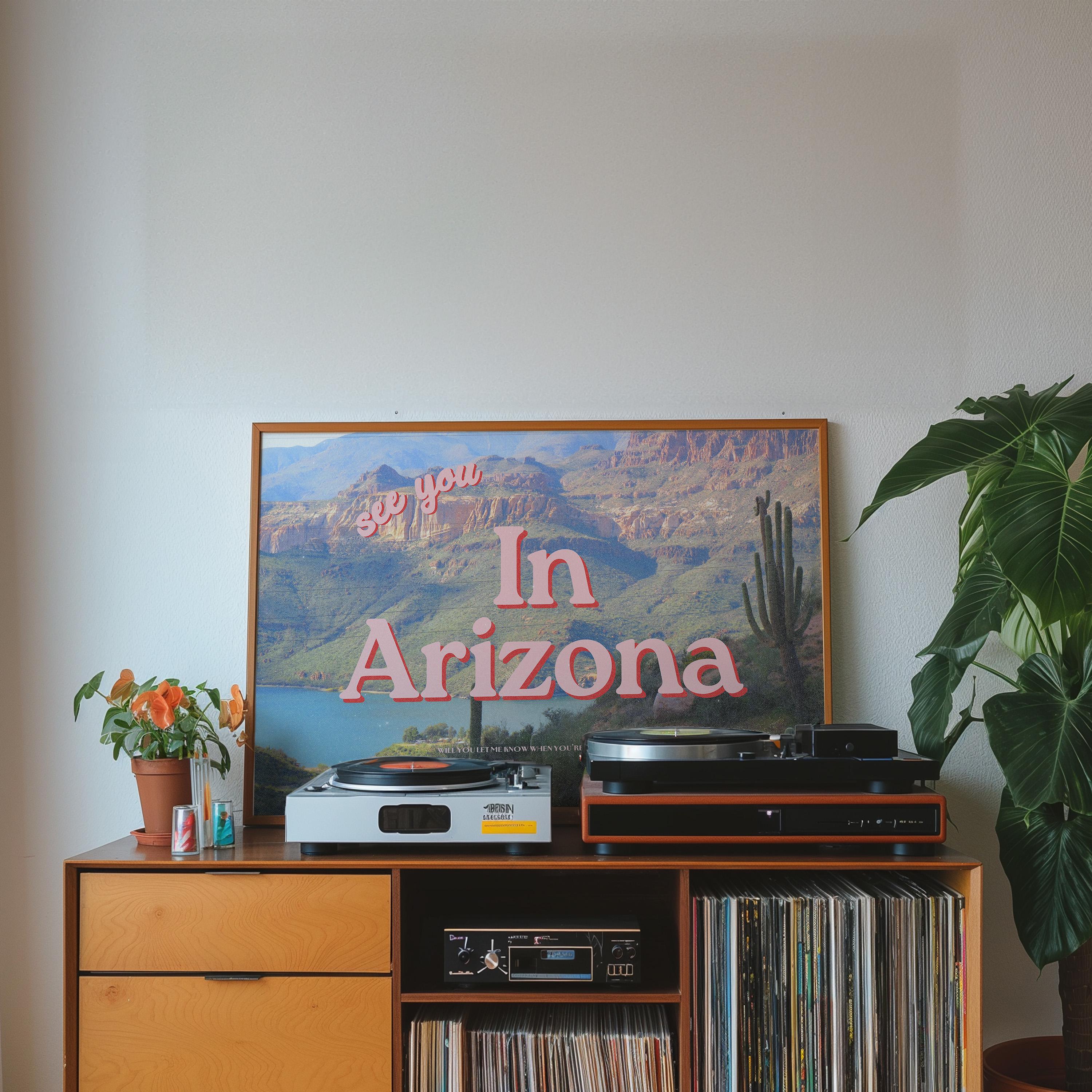 See you in Arizona, Retro Photo Prints, Arizona Art Print, AZ art, arizona posters, digital download, arizona gift, gs print shoppe
