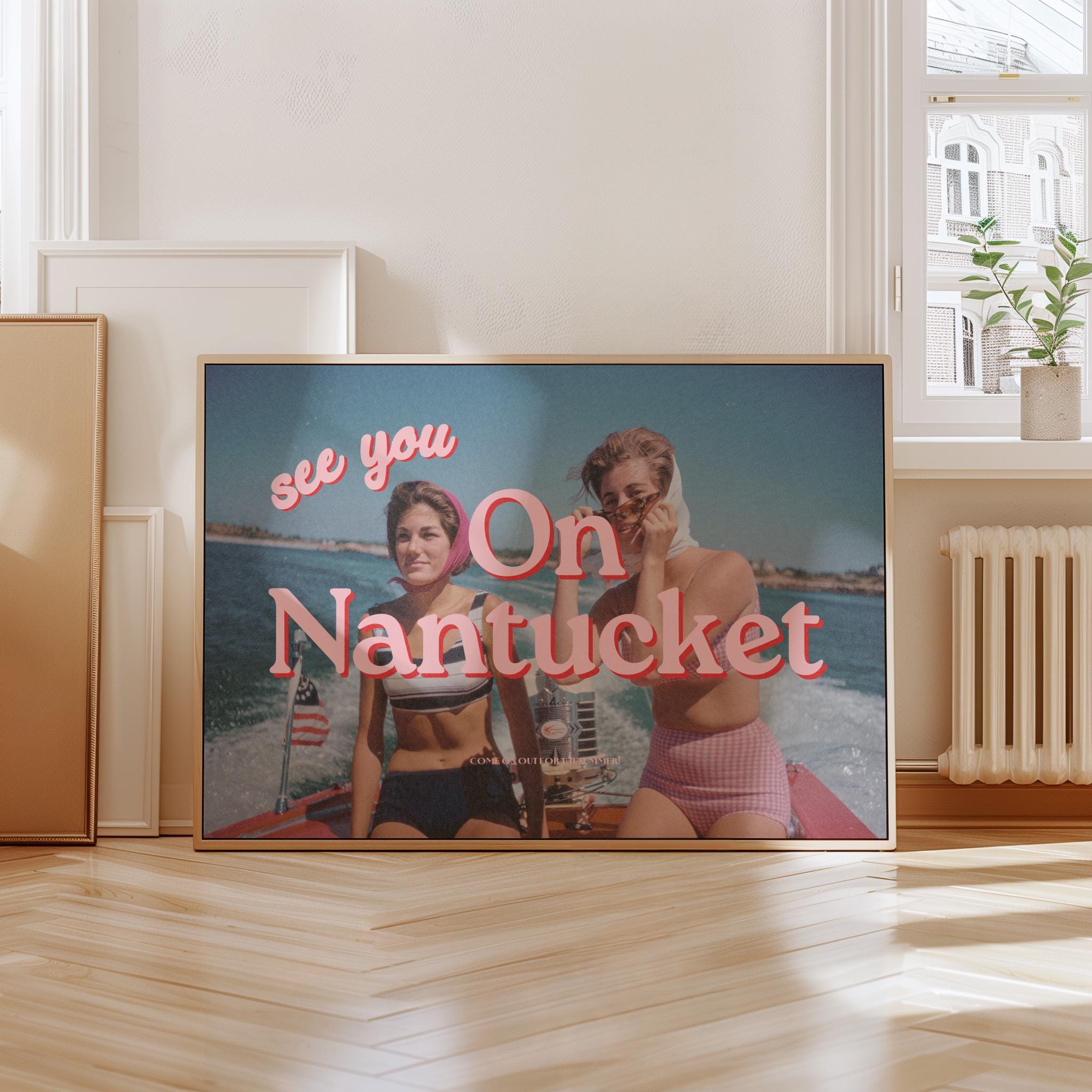 Digital Art Print, See you on Nantucket, Nantucket Photo, Nantucket Poster, Nantucket Art Print, Vintage Photo Art, Vintage Art Print