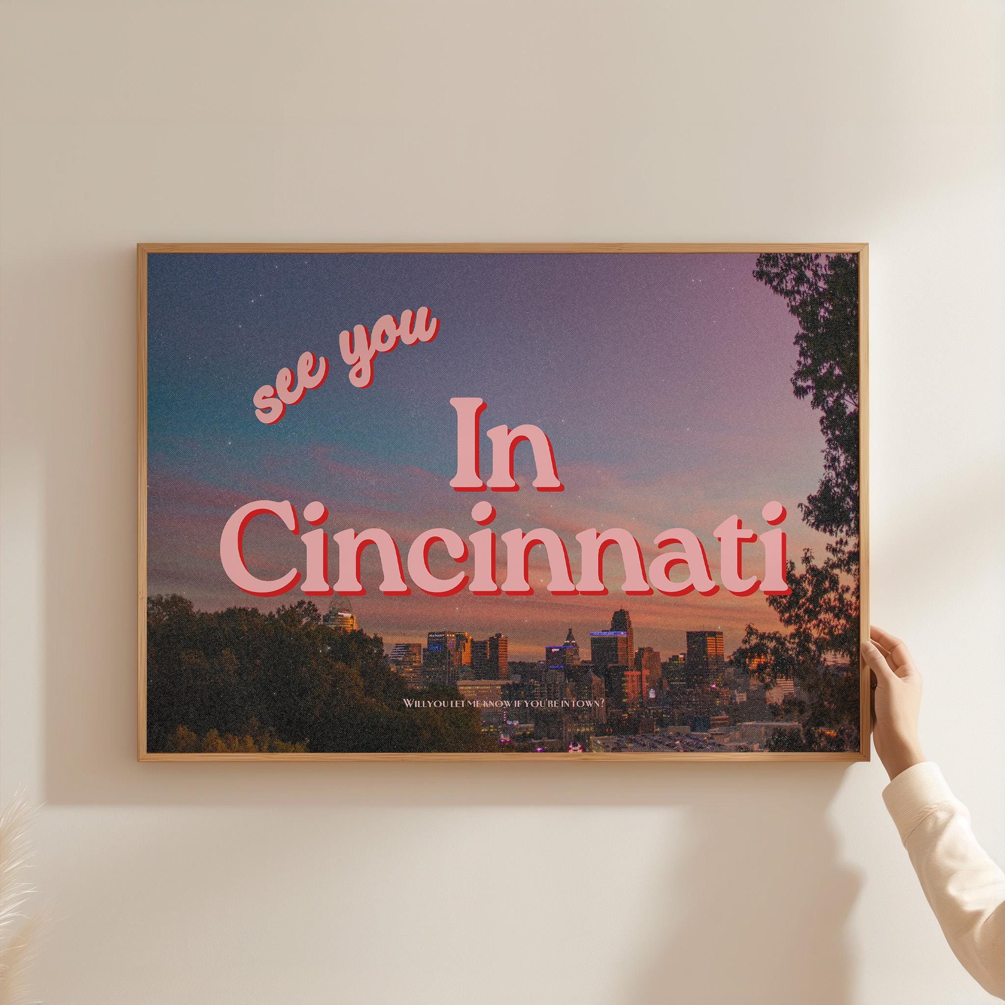 See you in Cincinnati, Retro Photo Print, Retro Cincinnati Art, Cincinnati Posters, Cincinnati Prints, Ohio art prints, ohio posters