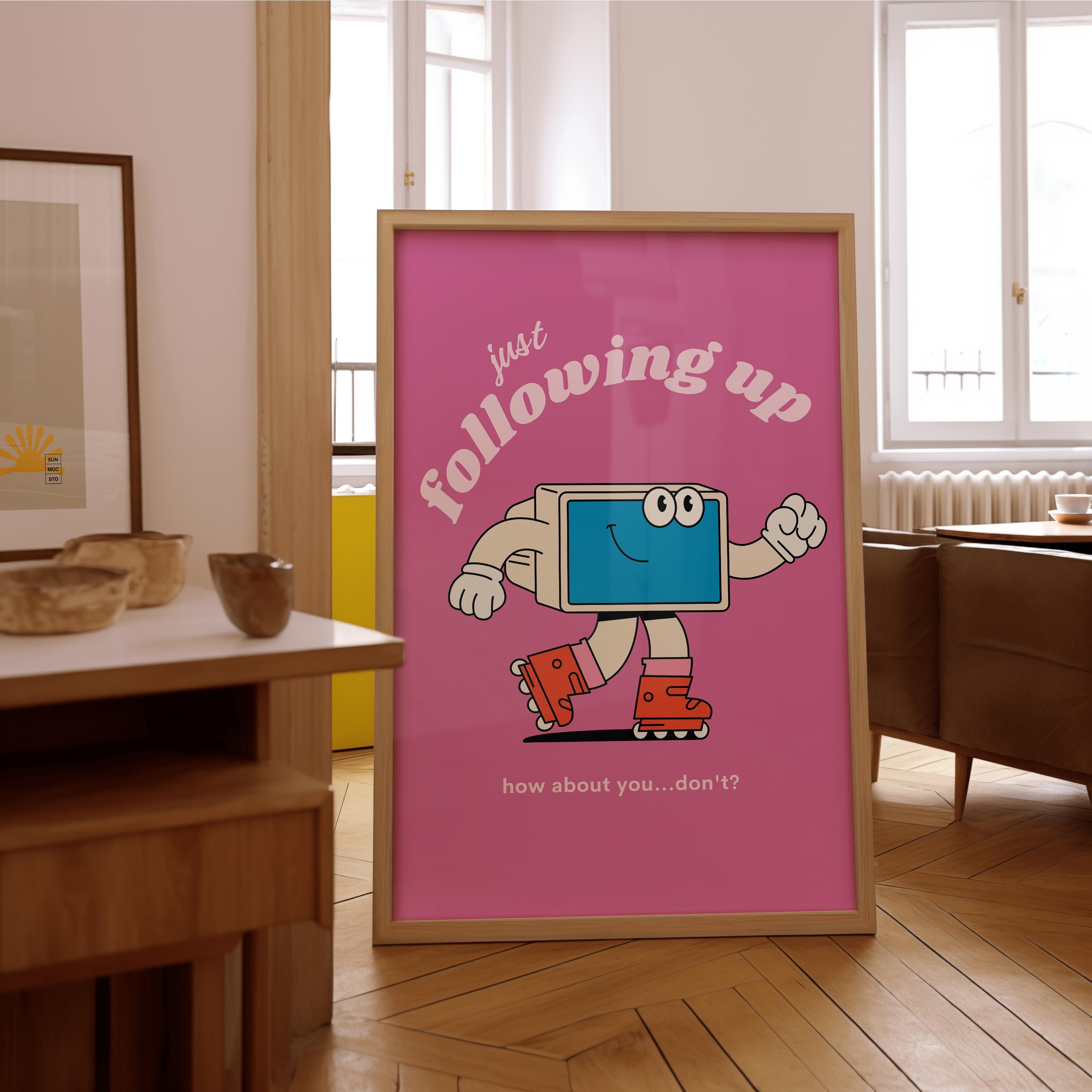 Just Following Up,Digital Download,Computer Cartoon,Retro Character Art,Trendy Posters,Vintage Mascot Poster,Funny Office Wall Art
