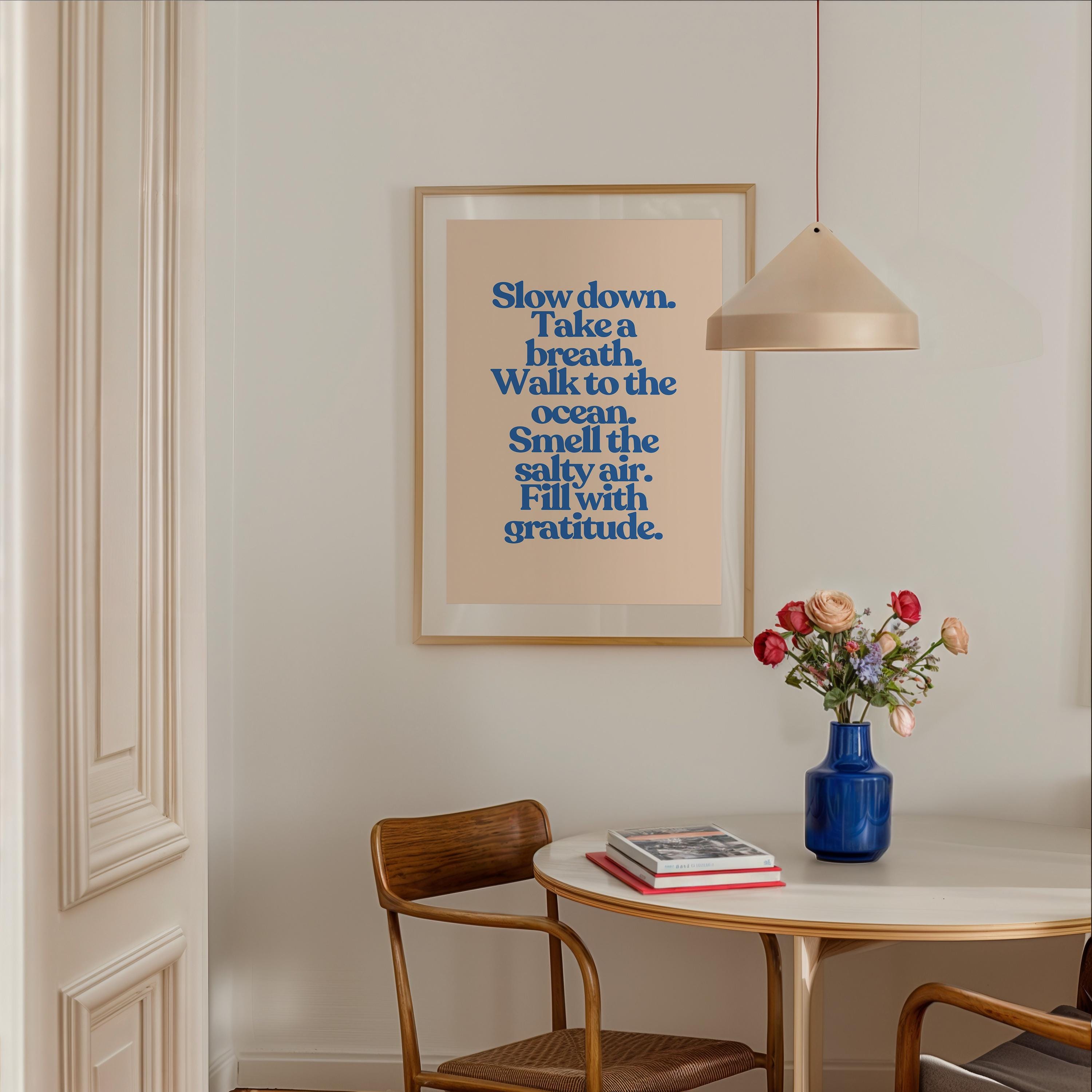 Motivation Art Print, Slow Down Art, Retro Art print, Simple Posters, Wall Art, Apartment Art Print, Typography art, gratitude print