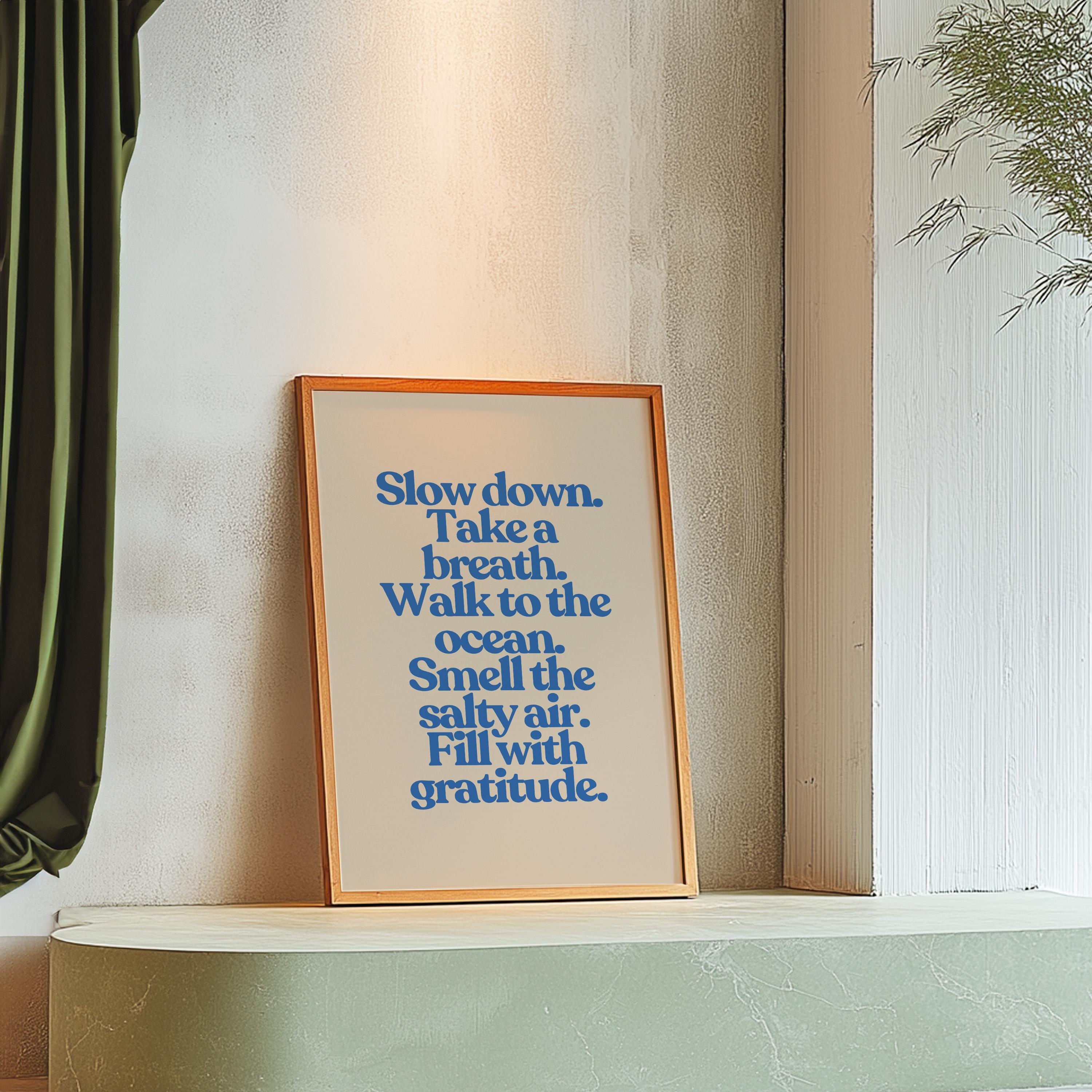 Motivation Art Print, Slow Down Art, Retro Art print, Simple Posters, Wall Art, Apartment Art Print, Typography art, gratitude print