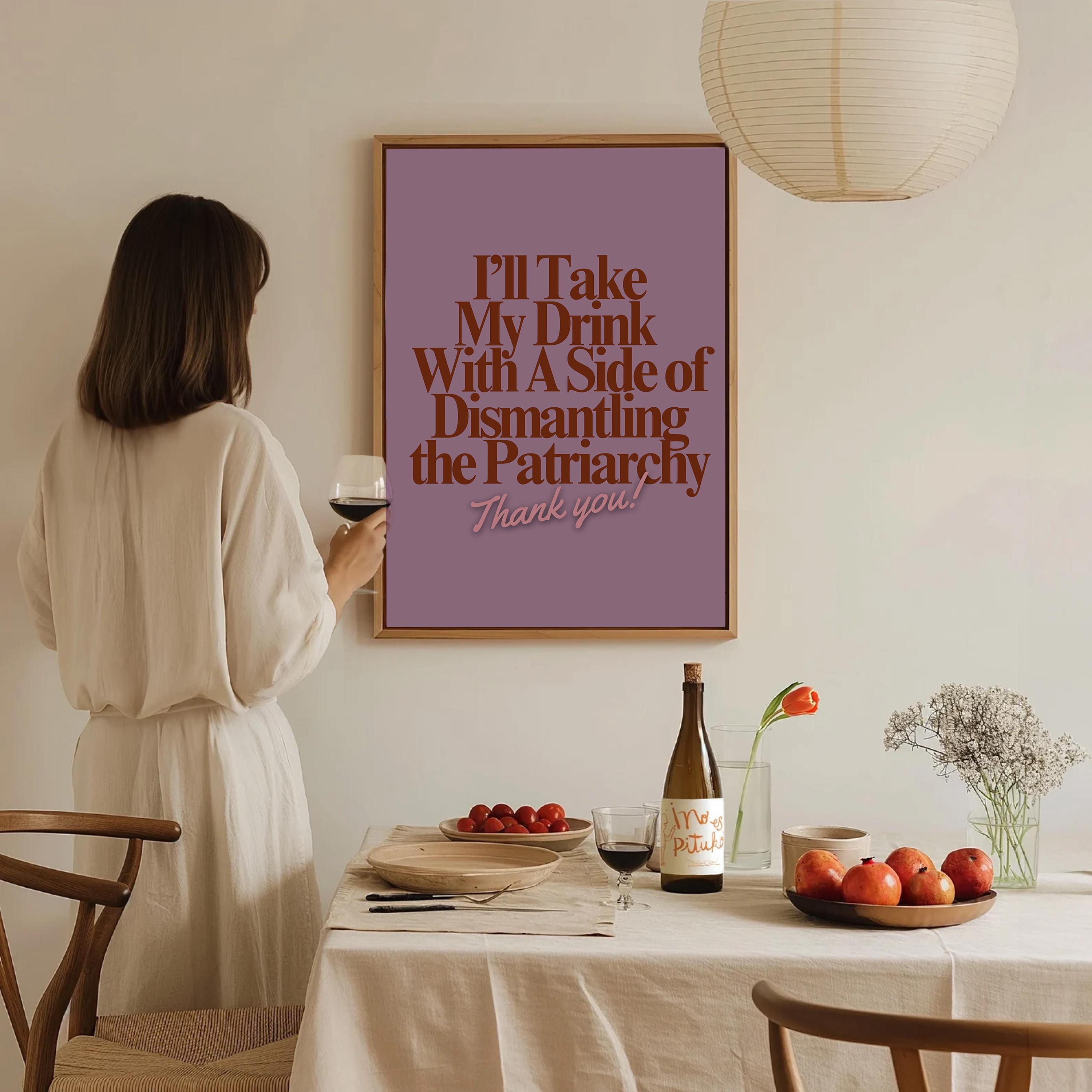Dismantle the Patriarchy Poster, Fall of the Patriarchy Print, Feminist Wall Art, Girl Power Wall Decor,  Gift For Her Art, Girl Bedroom