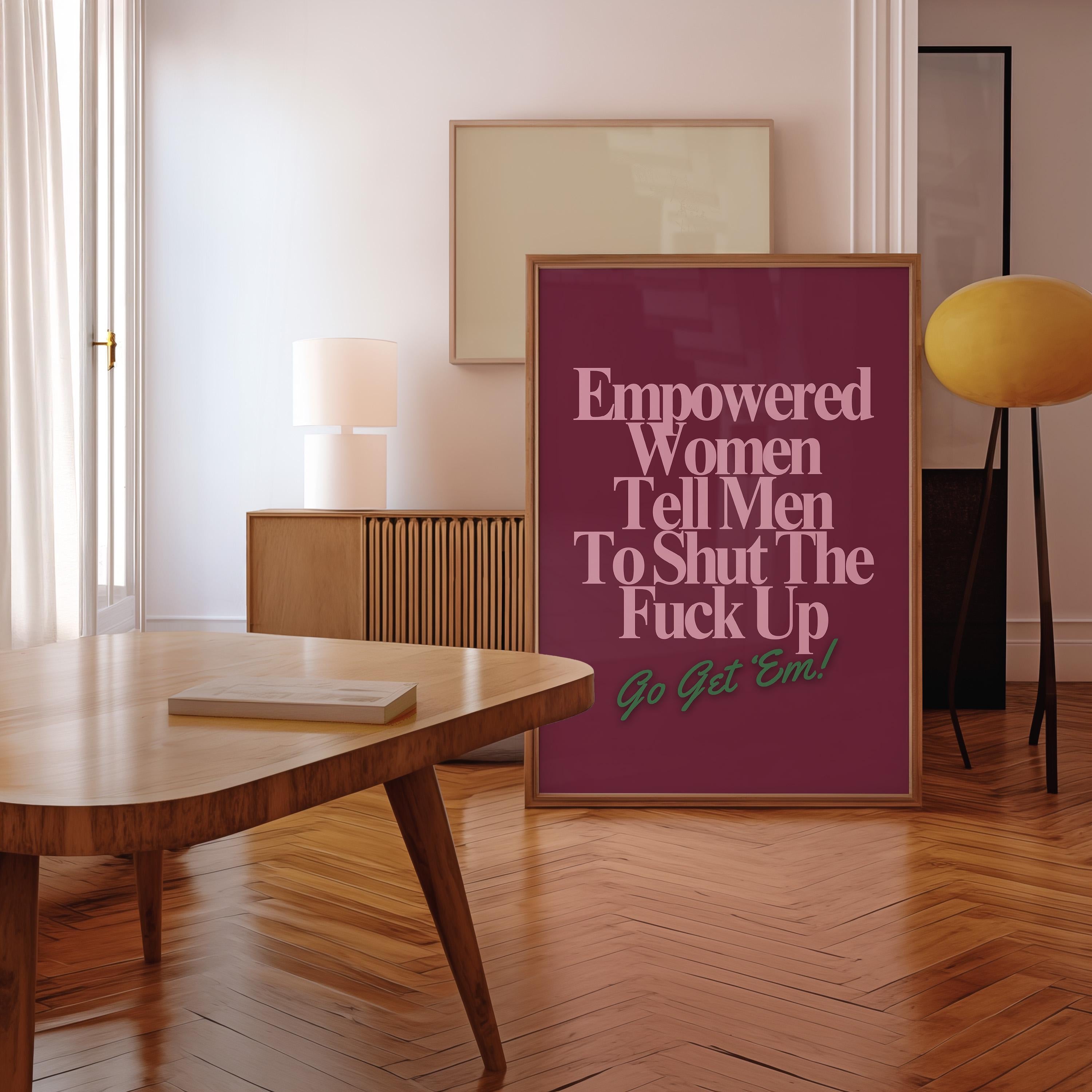Empowered Women Poster, Fall of the Patriarchy Print, Feminist Wall Art, Girl Power Wall Decor,  Gift For Her Art, Women's Day