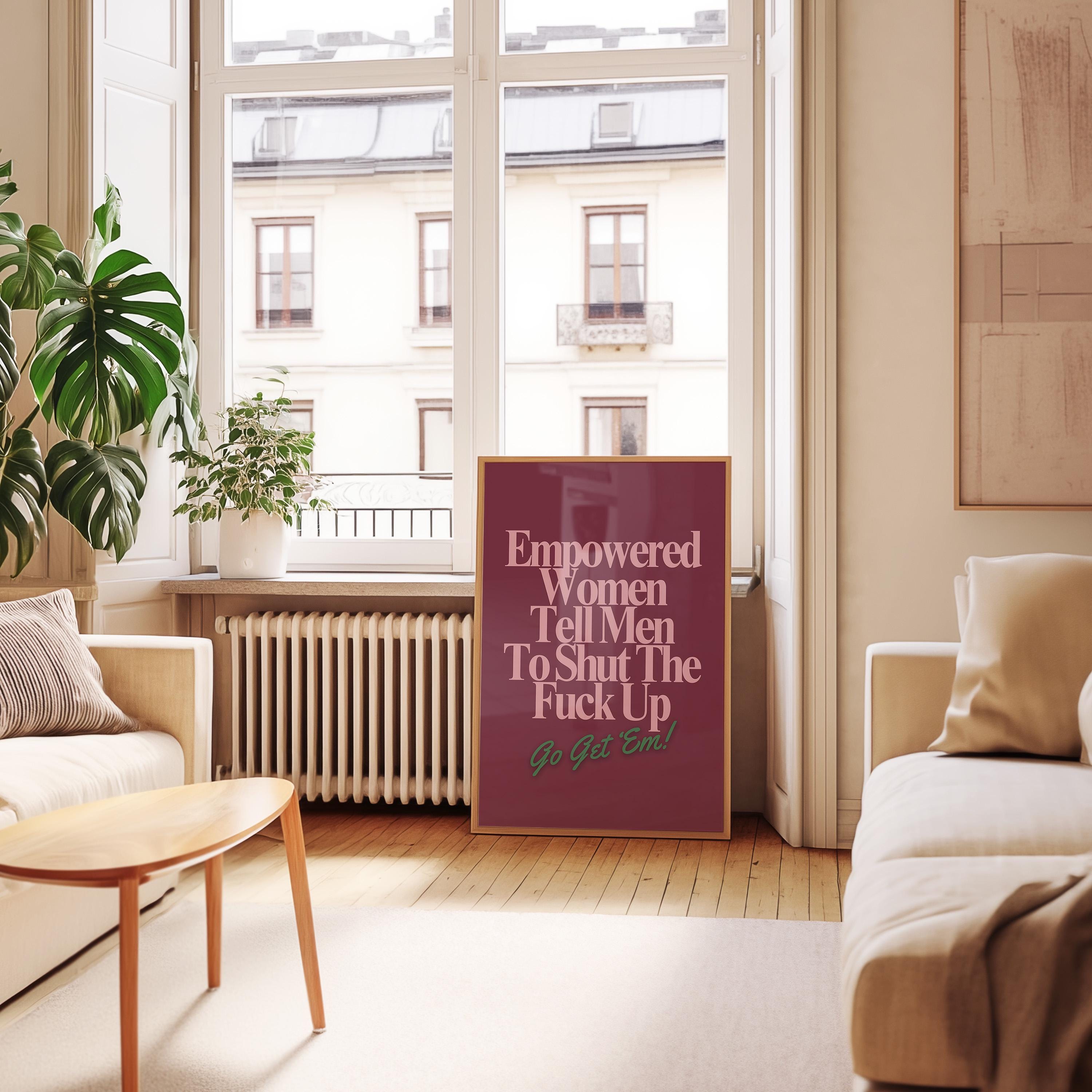 Empowered Women Poster, Fall of the Patriarchy Print, Feminist Wall Art, Girl Power Wall Decor,  Gift For Her Art, Women's Day
