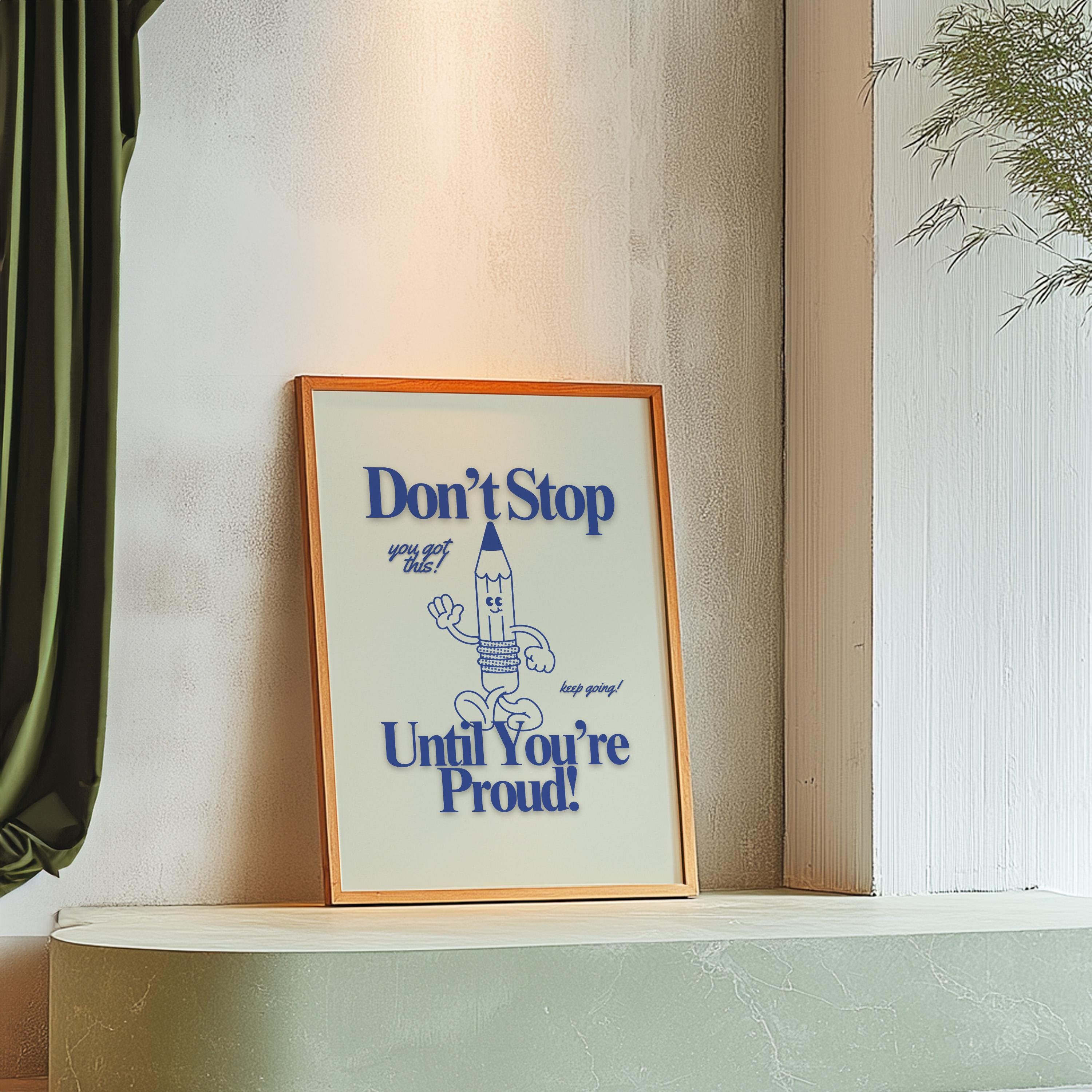 Keep Going Art: Cute Retro Print Classroom Poster, Funky Pencil Cartoon, Groovy Blue Decor, Retro Mascot Wall Art