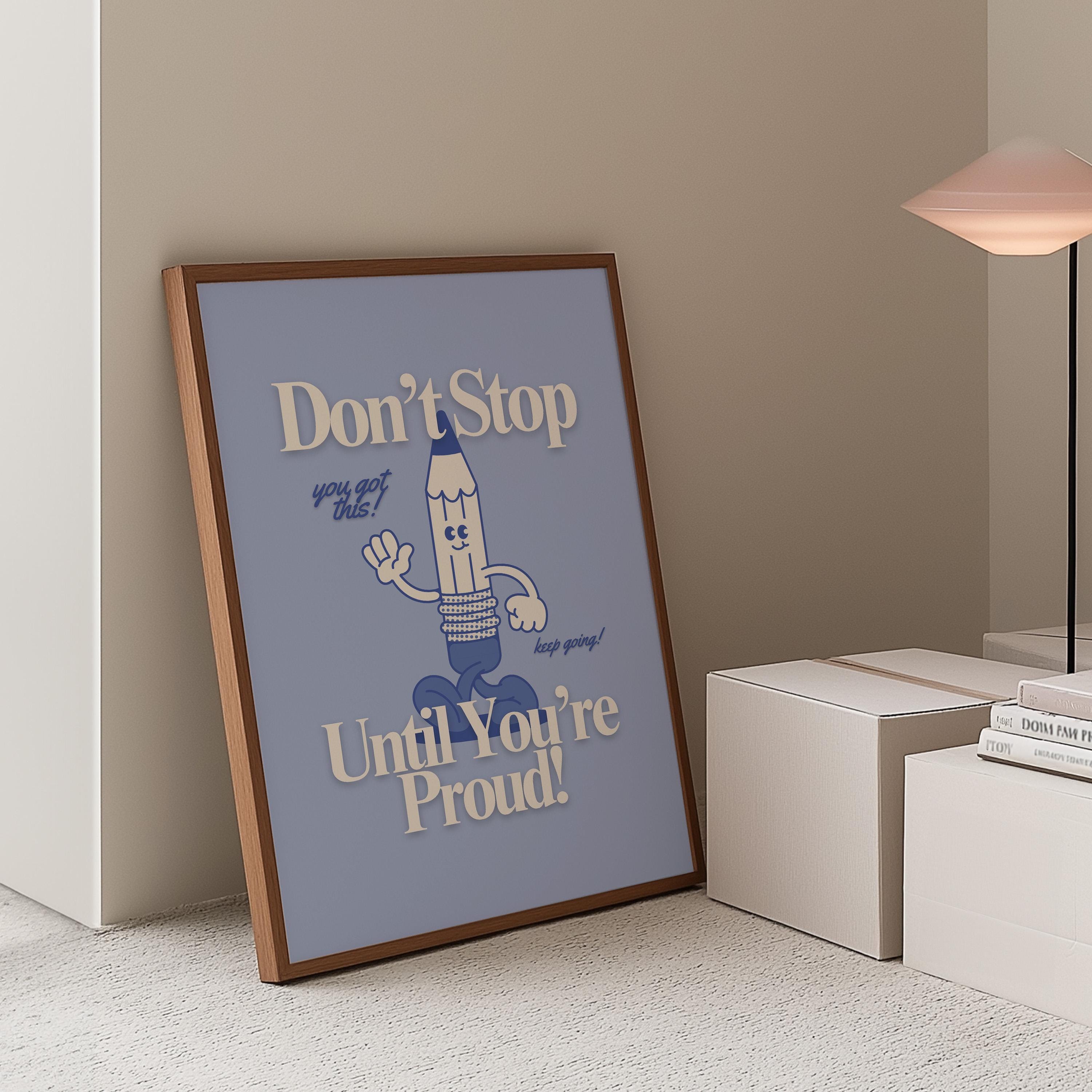 Keep Goin Art, Classroom Art, Cute Retro Print, Pencil Cartoon, Retro Mascot Print, Funky Groovy Minimal Blue Classroom Retro Poster