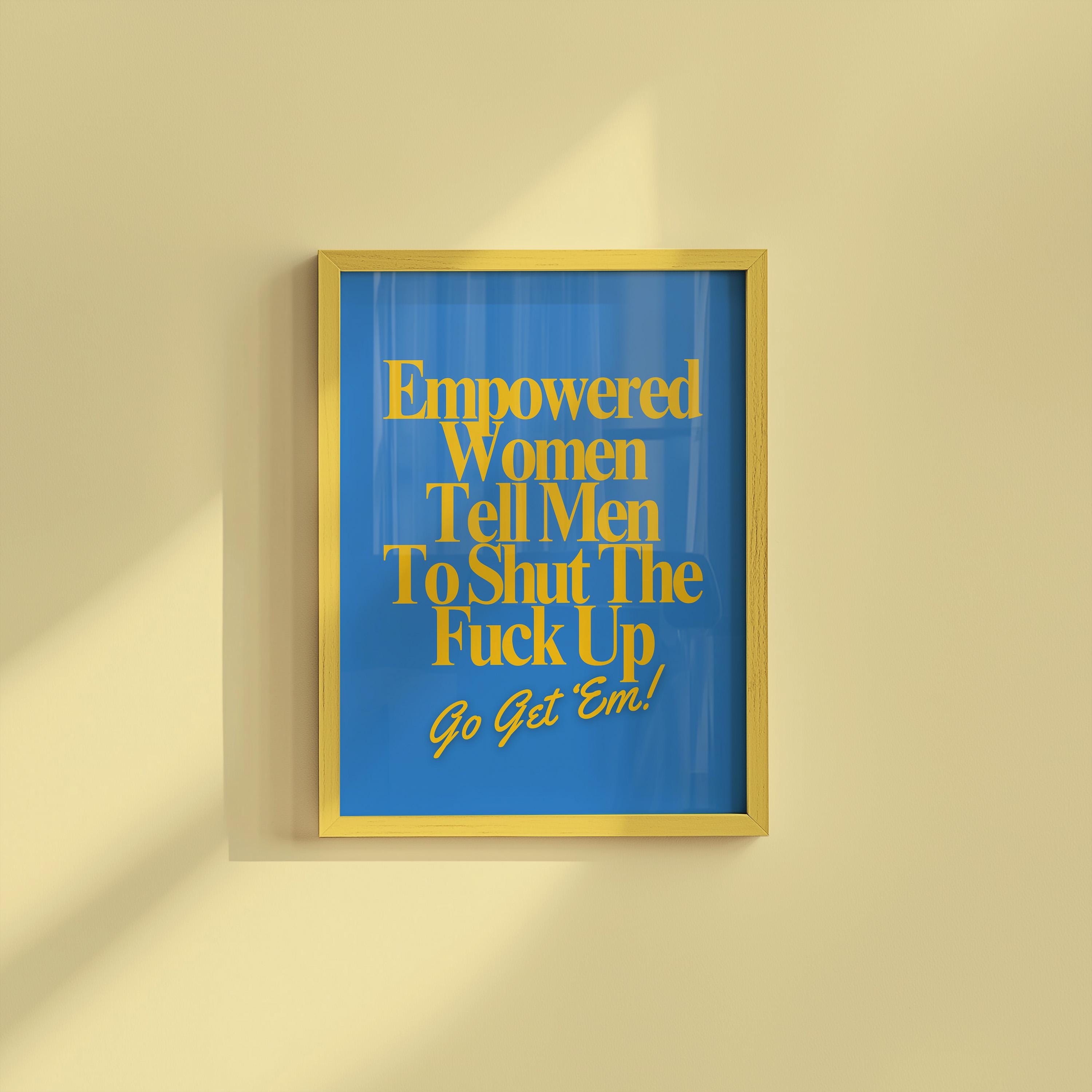 Empowered Women Poster, Fall of the Patriarchy Print, Feminist Wall Art, Girl Power Wall Decor,  Gift For Her Art, Women's Day