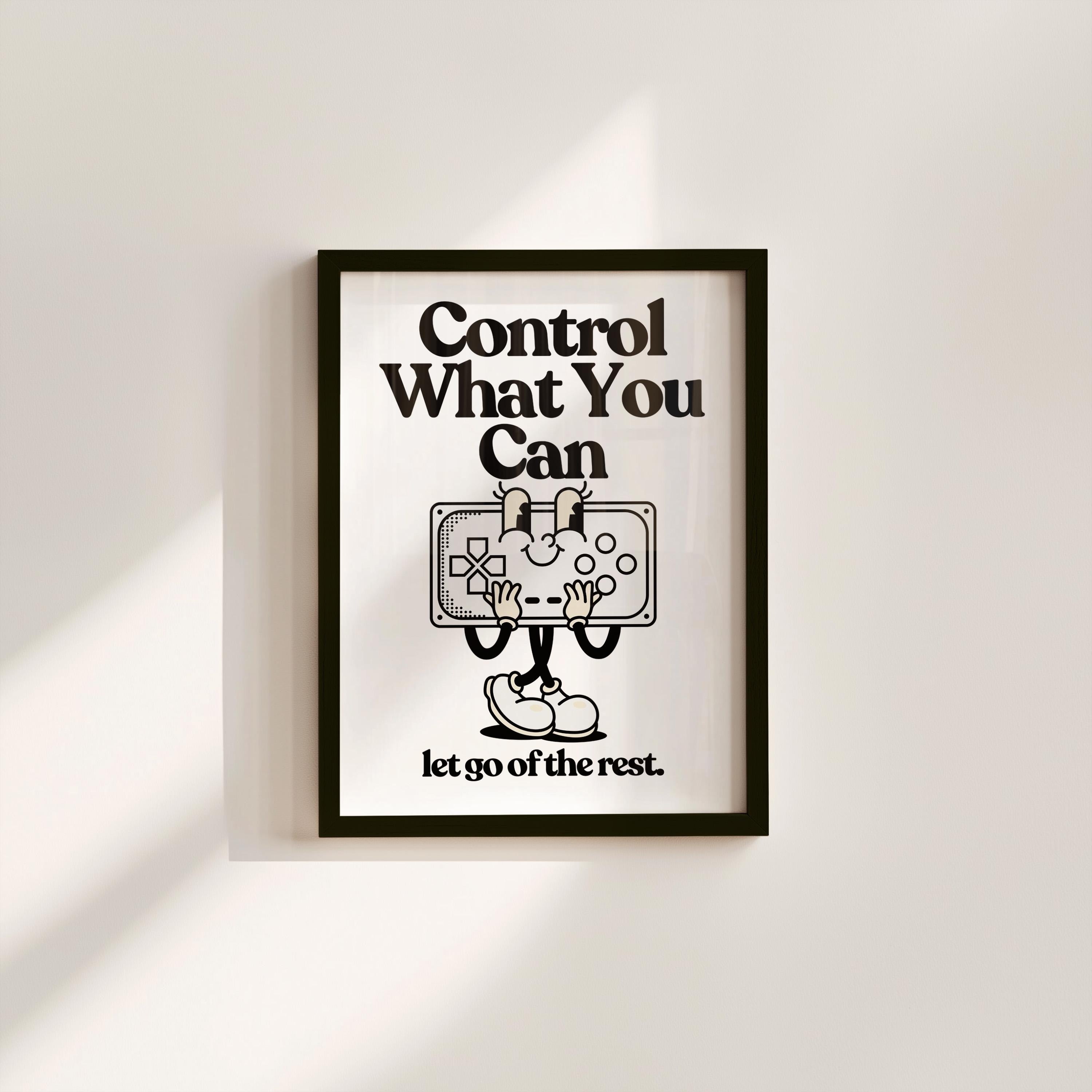 Control What You Can White Digital Art Print