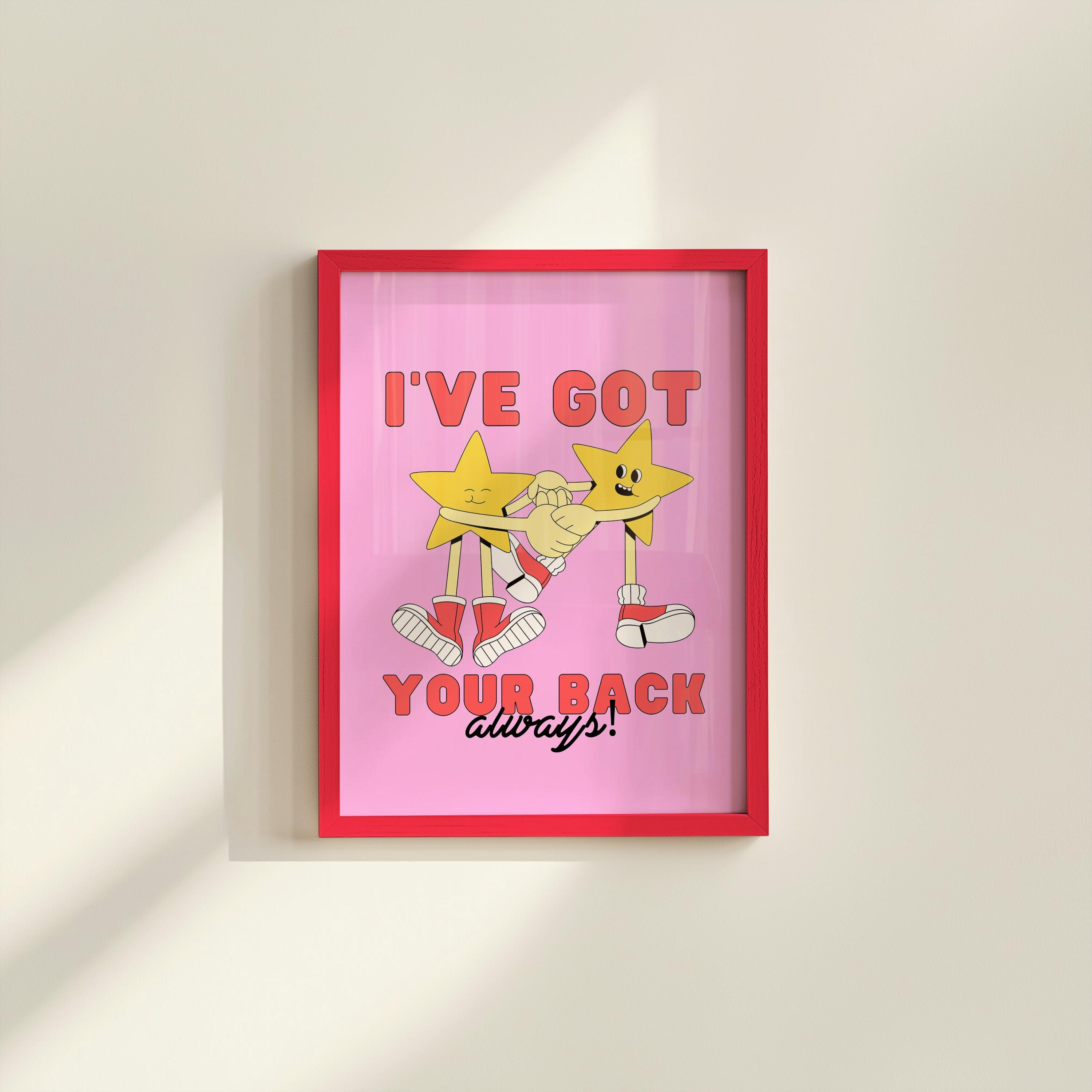 I Got Your Back,Star Art Print,Science Classroom,Printable Wall Art,Classroom Poster,Digital Prints,School Poster,Kids Room Decor,Kid Poster