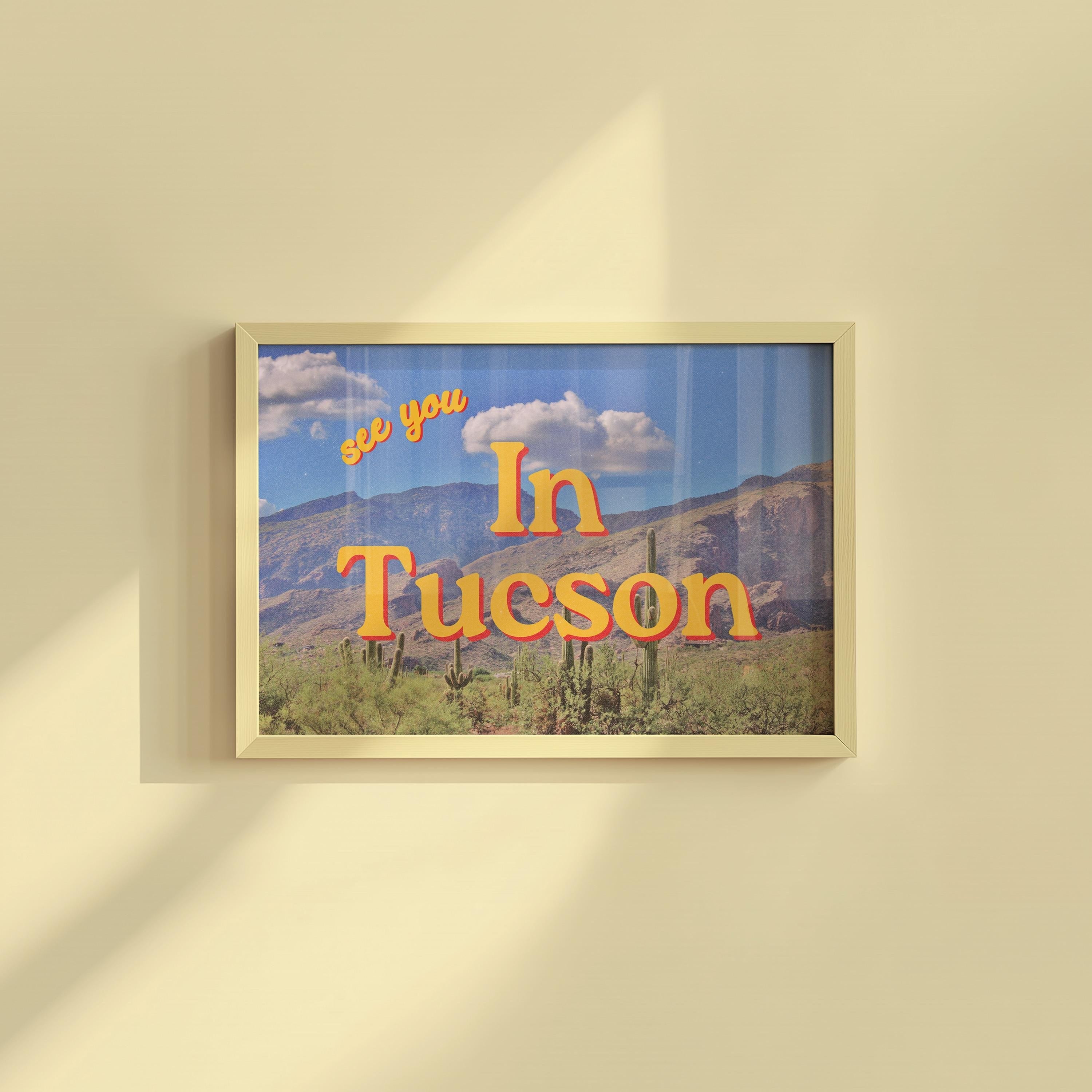 See you in Tucson Retro Photograph Horizontal Digital Art Print
