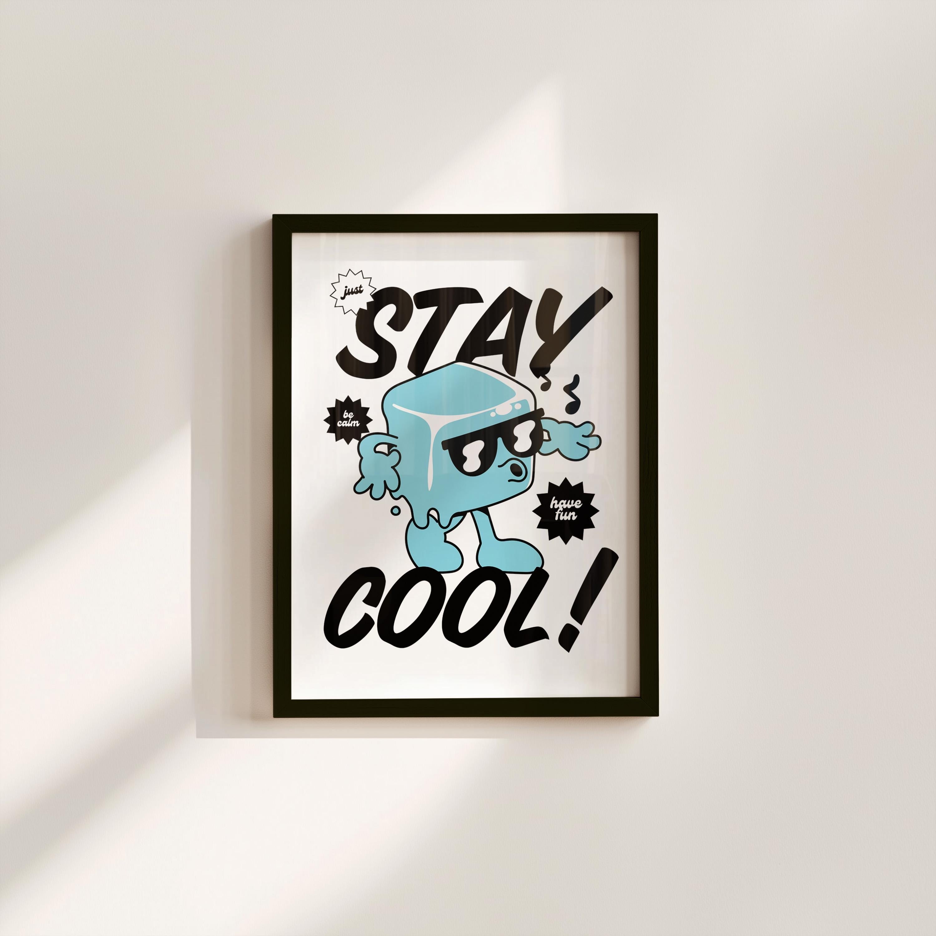 Stay Cool Digital Art Print