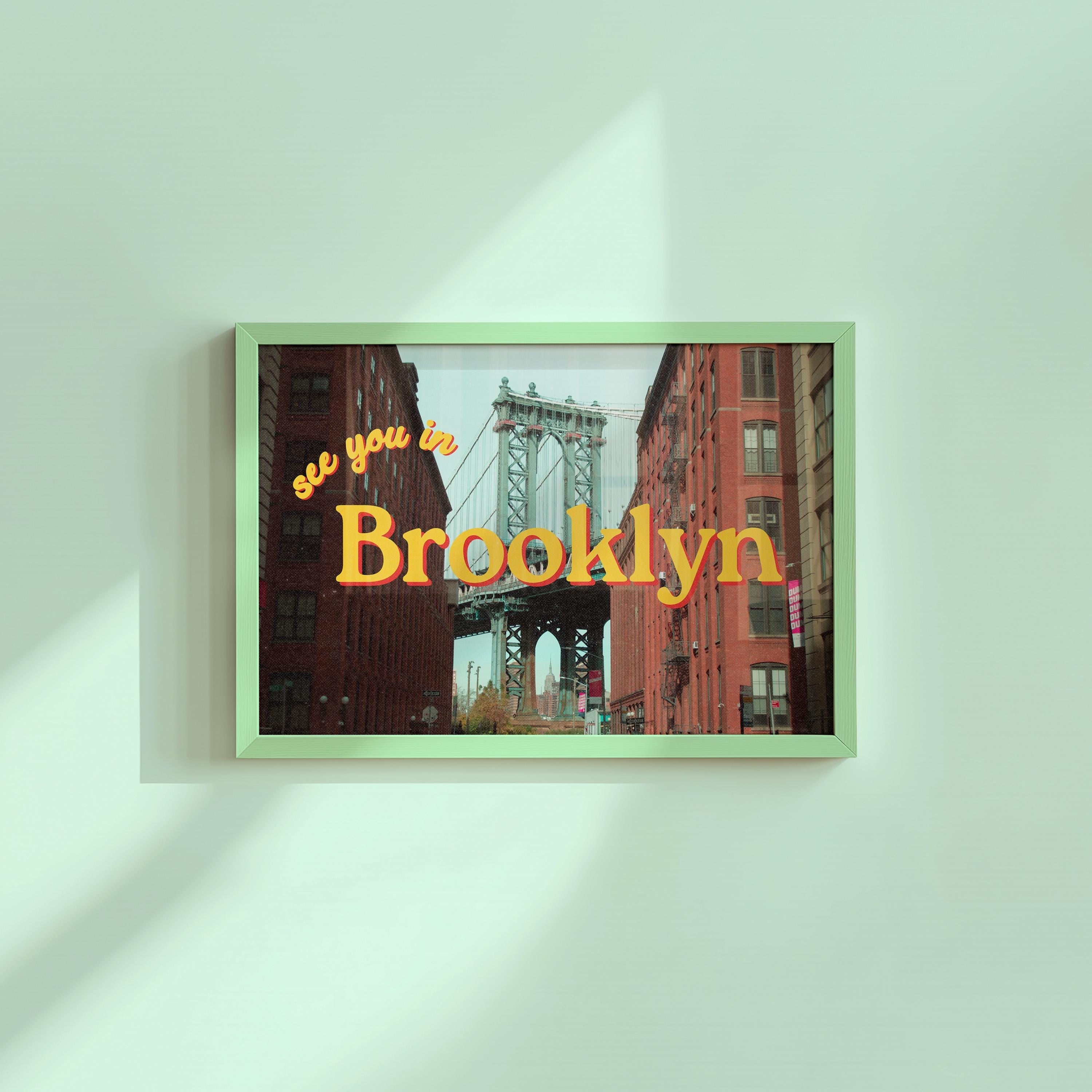 See You In Brooklyn Digital Art Print