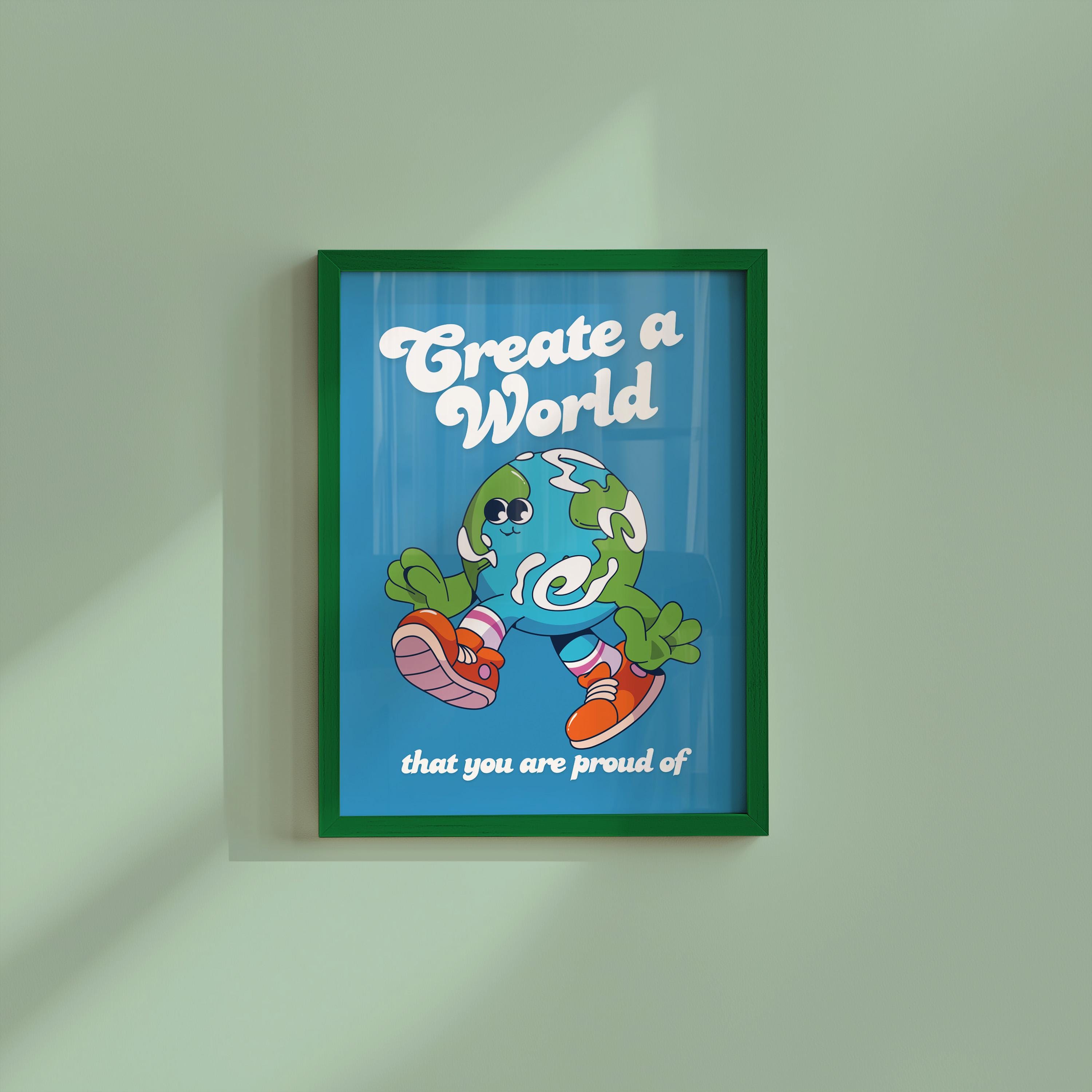 Create a World Digital Art Print