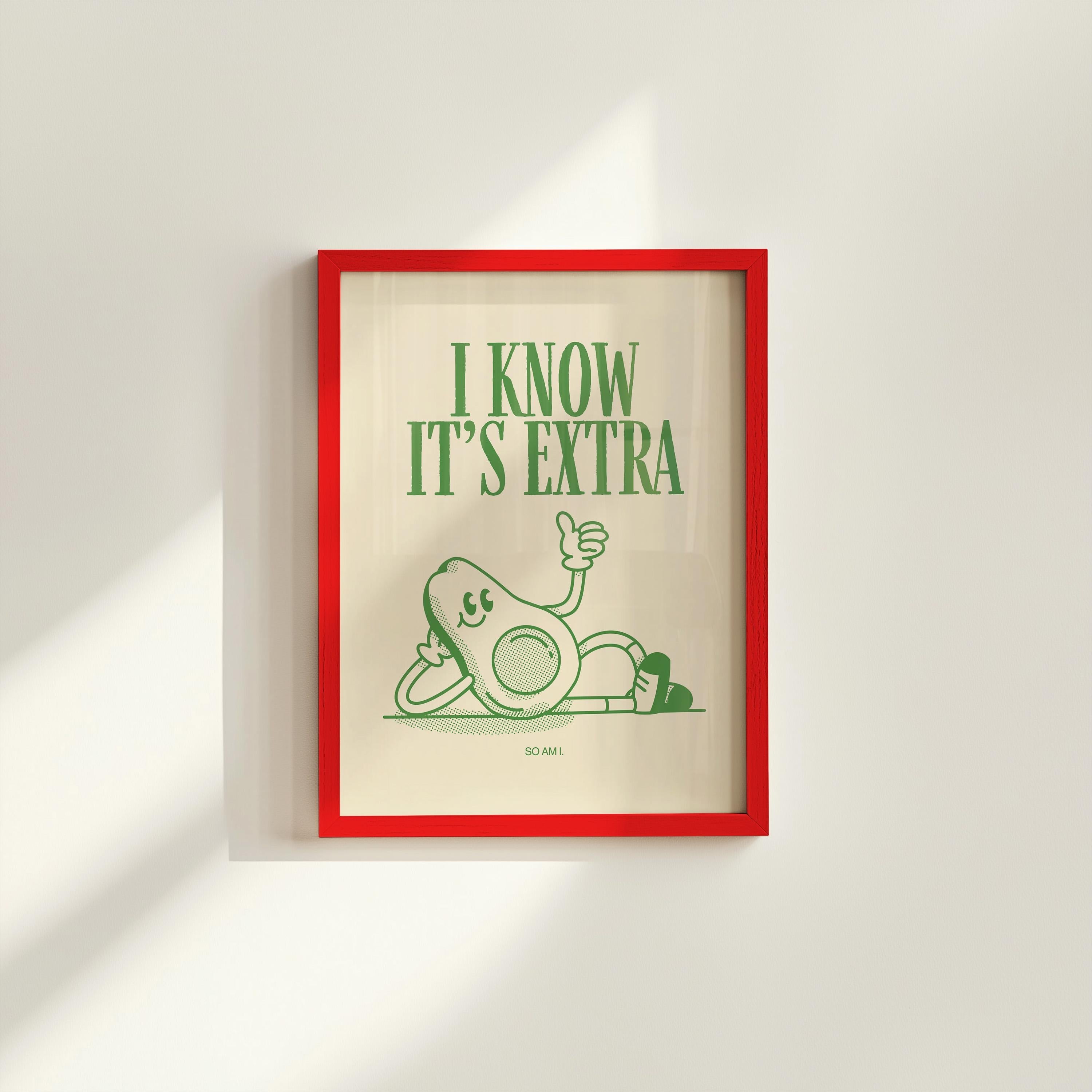 Guac is Extra Cartoon Digital Art Print