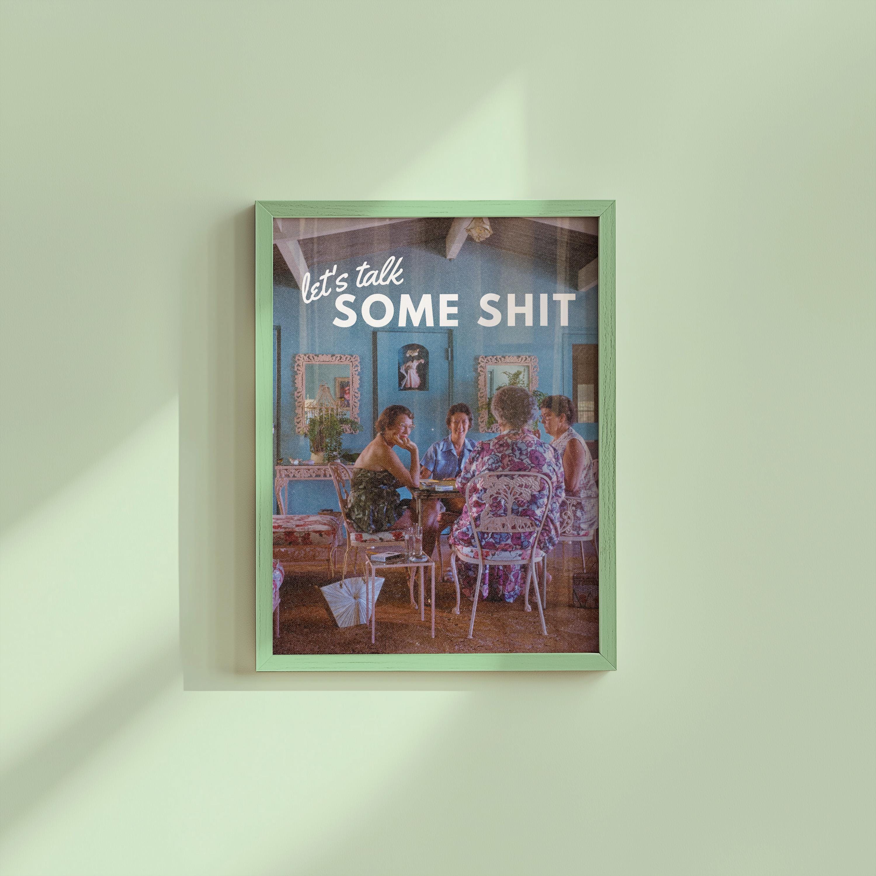 Talk some shit art, funny silly art print, girlhood art print, gossip posters, blue trendy posters, digital download