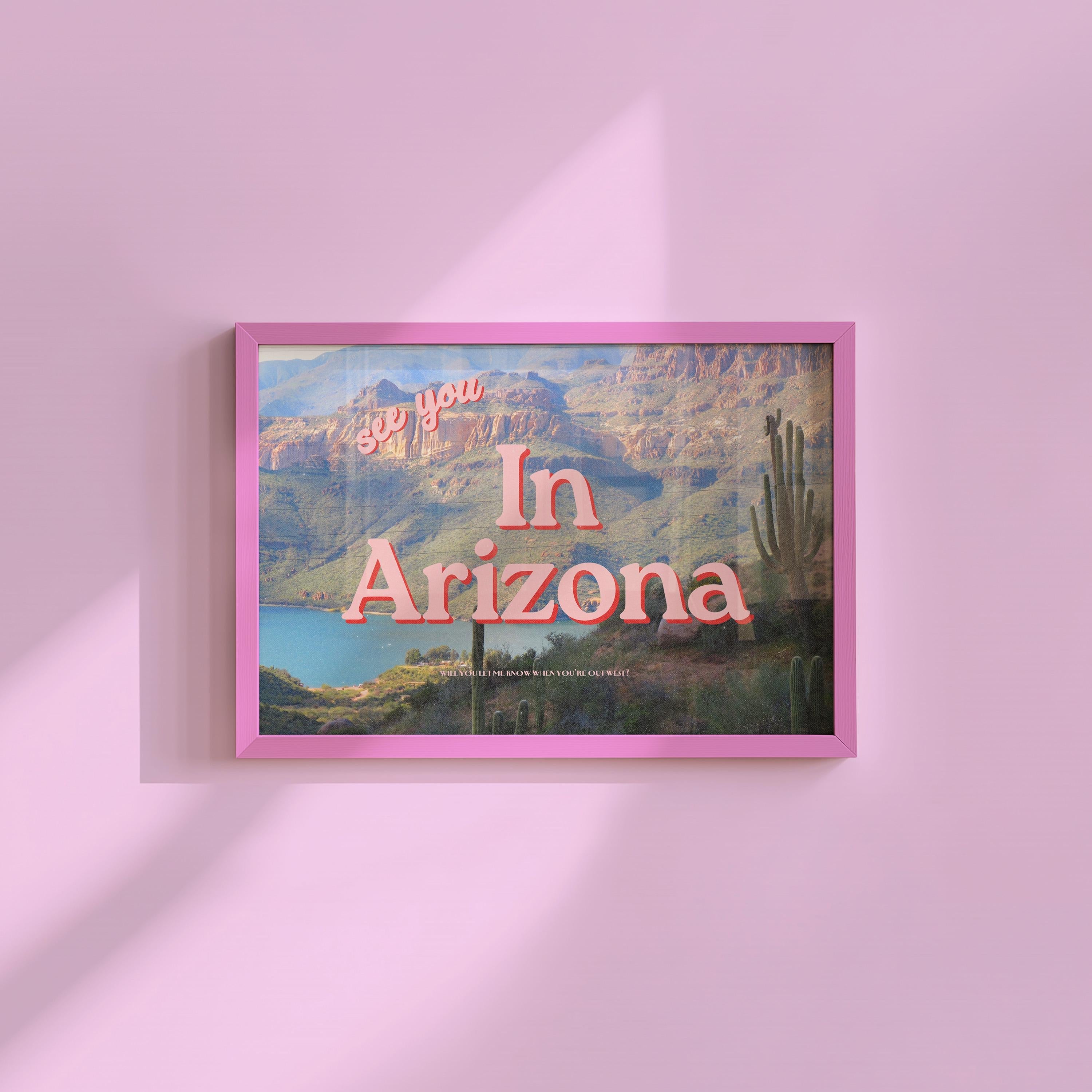 See you in Arizona Retro Photography Horizontal Digital Art Print