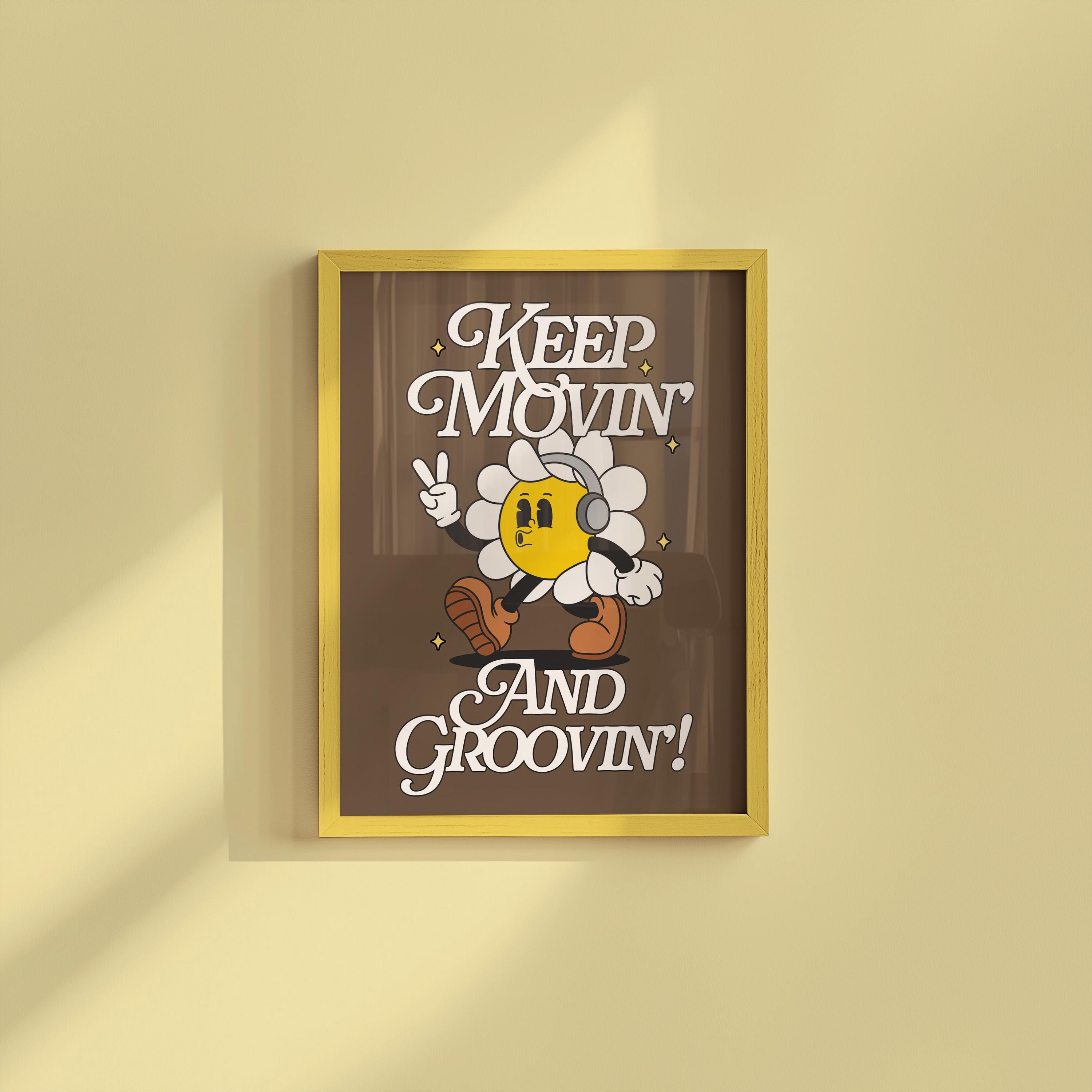 Keep Movin' and Groovin' Digital Art Print