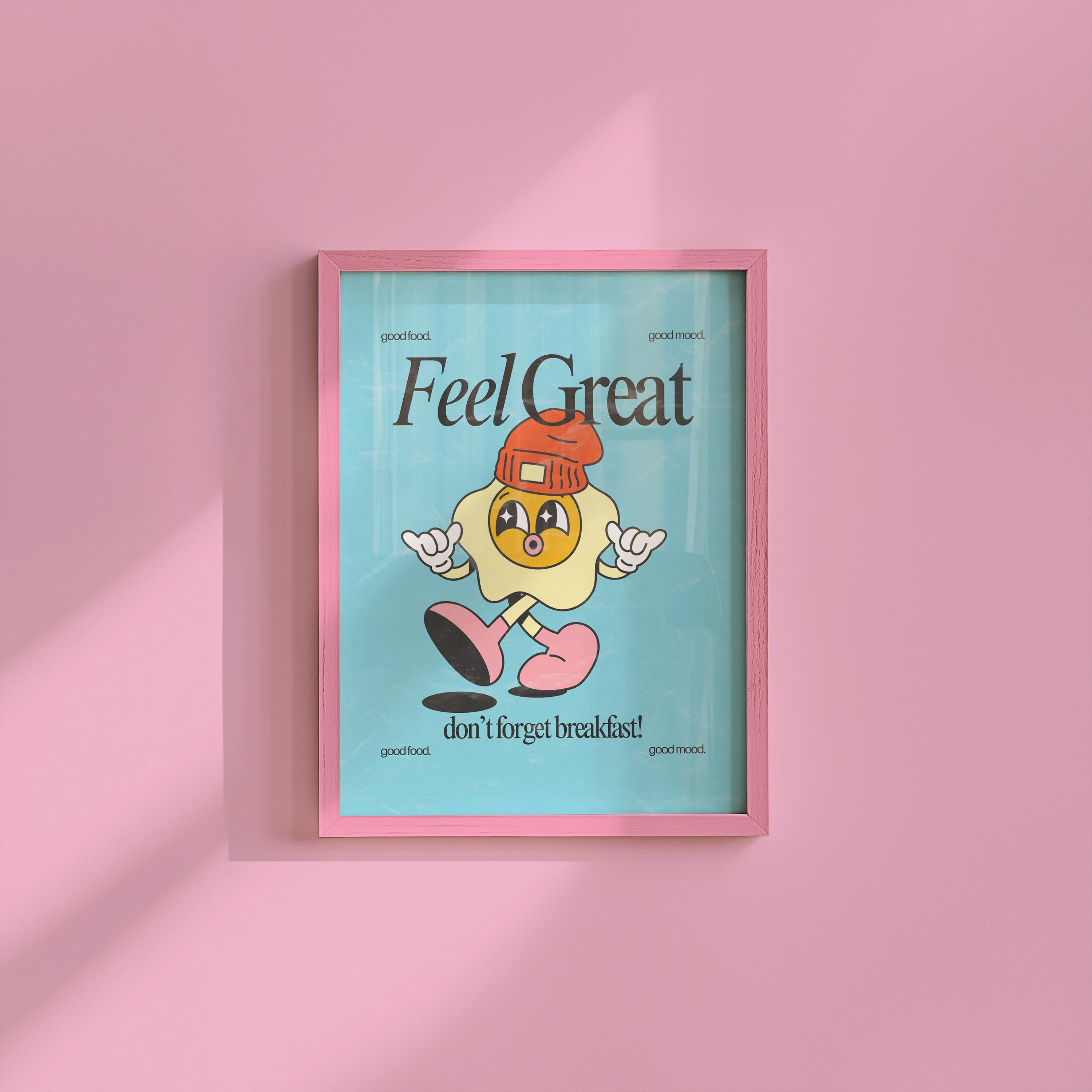 Feel Great Digital Art Print