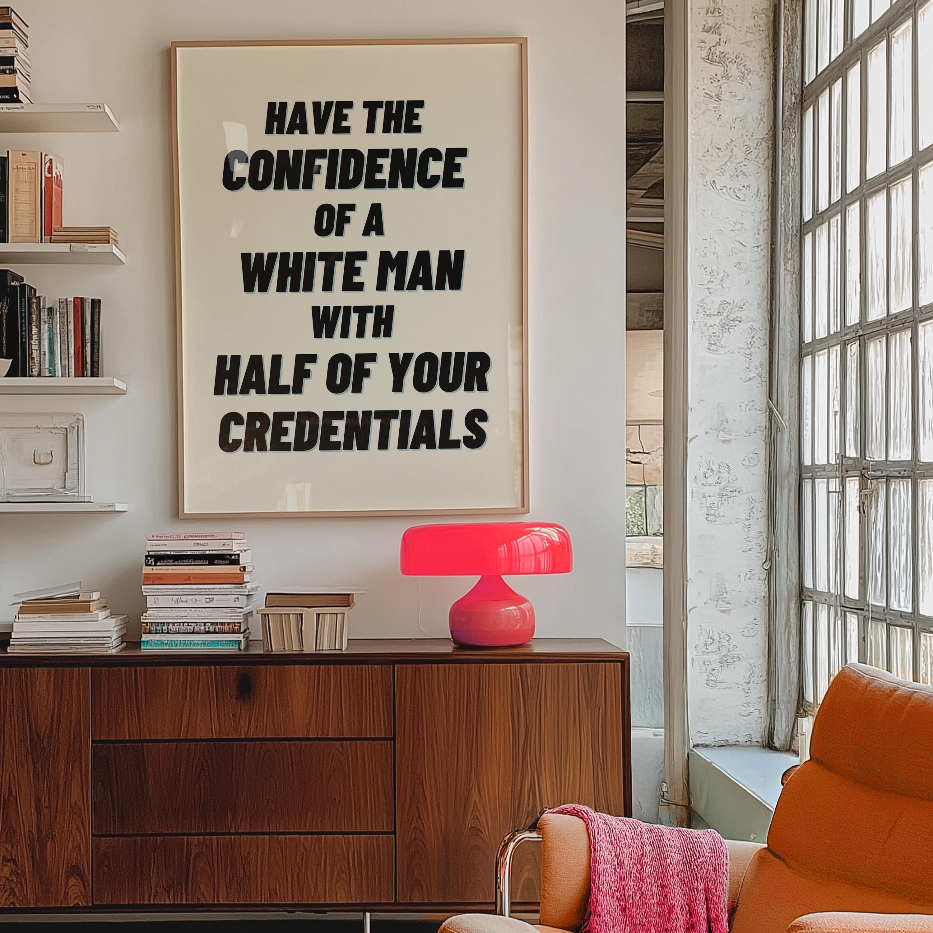 Digital Download Wall Art Print - Sassy Office Art with Confidence Quote - Motivational Decor for Workspaces