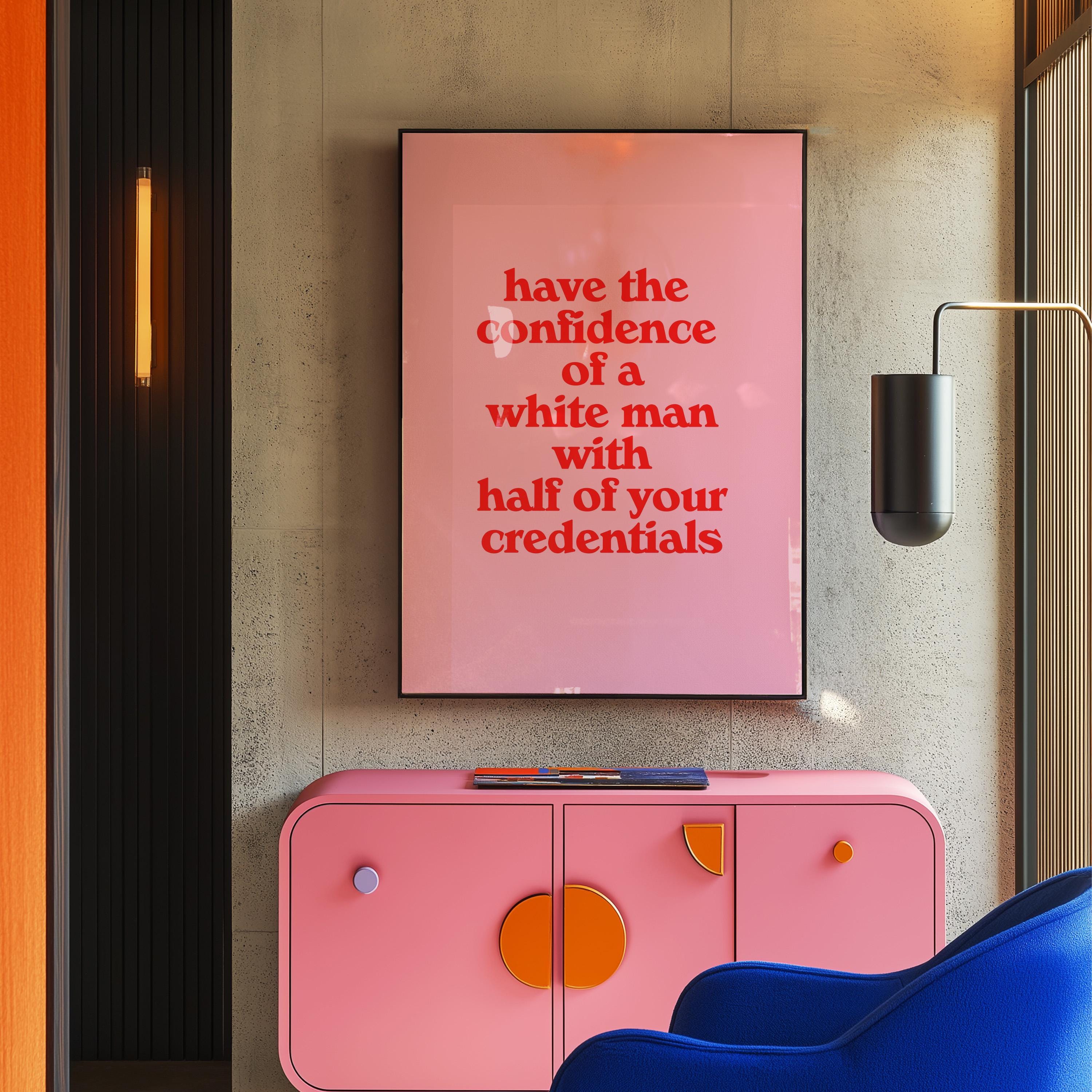 Digital Download Wall Art Print - Sassy Pink Office Art with Confidence Quote - Motivational Decor for Workspaces