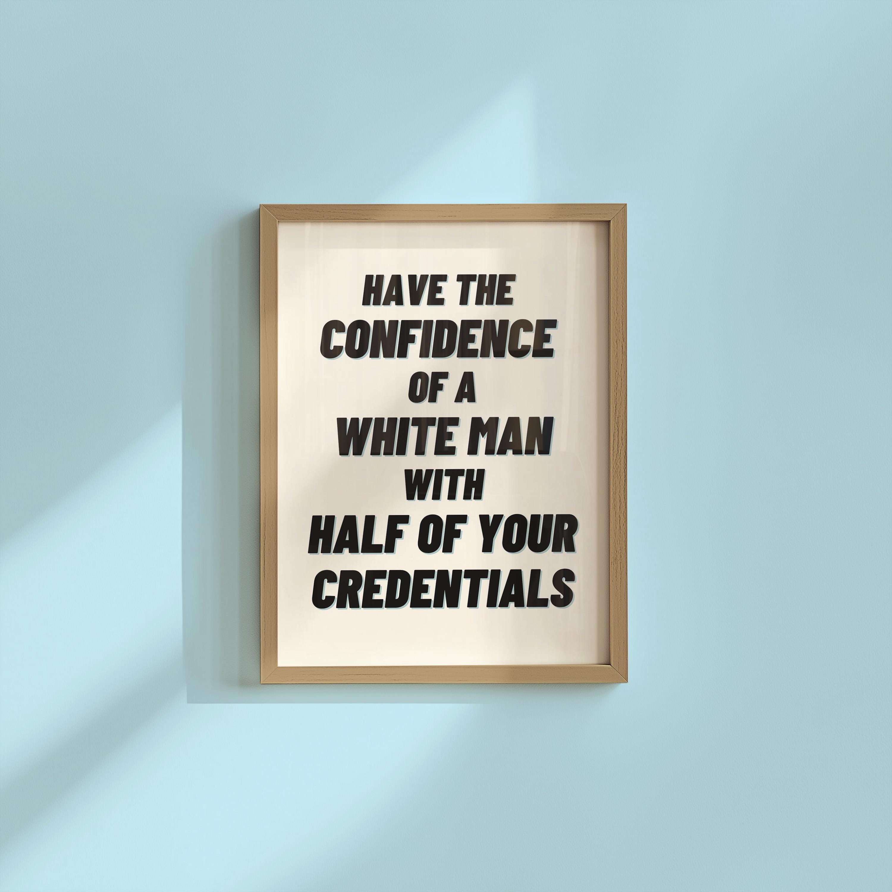 Digital Download Wall Art Print - Sassy Office Art with Confidence Quote - Motivational Decor for Workspaces