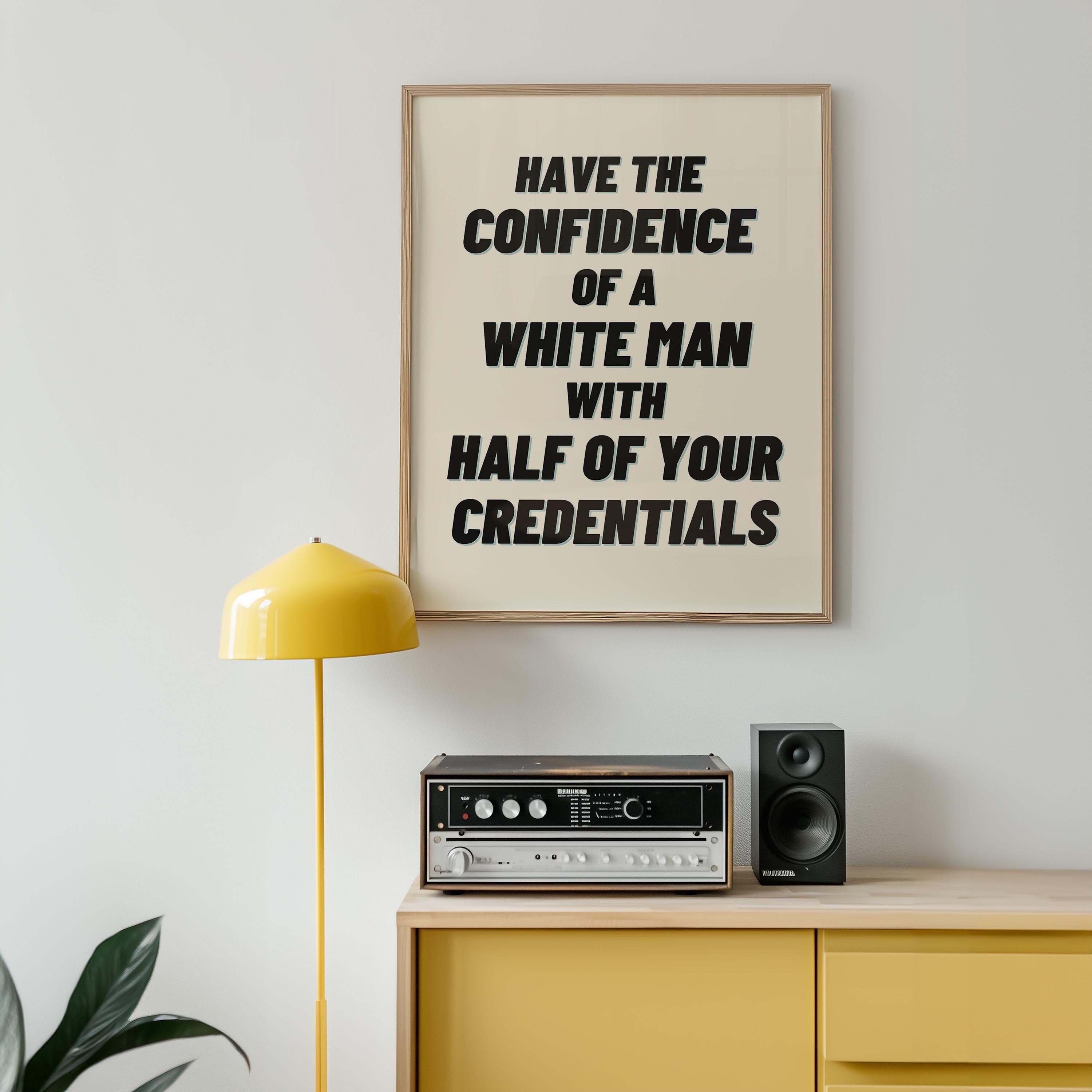 Digital Download Wall Art Print - Sassy Office Art with Confidence Quote - Motivational Decor for Workspaces