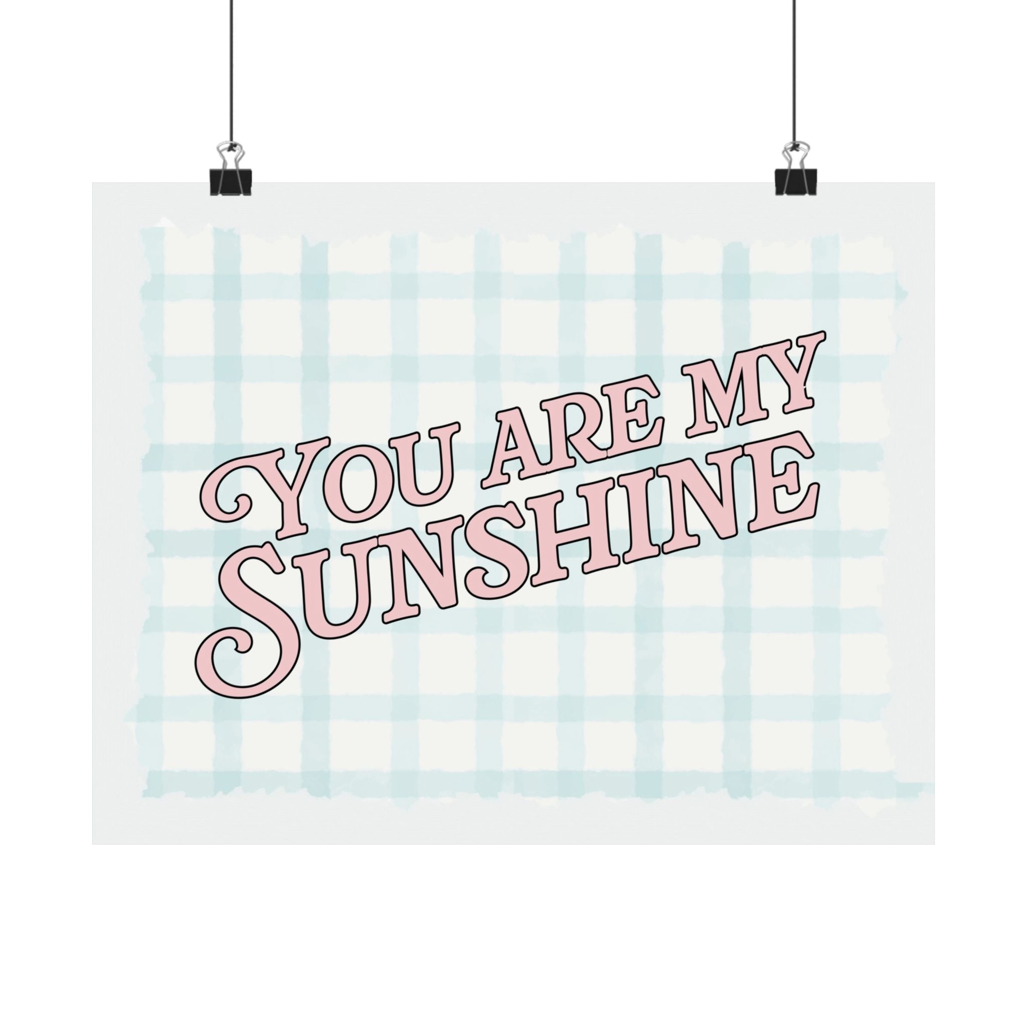 You Are My Sunshine Horizontal Poster