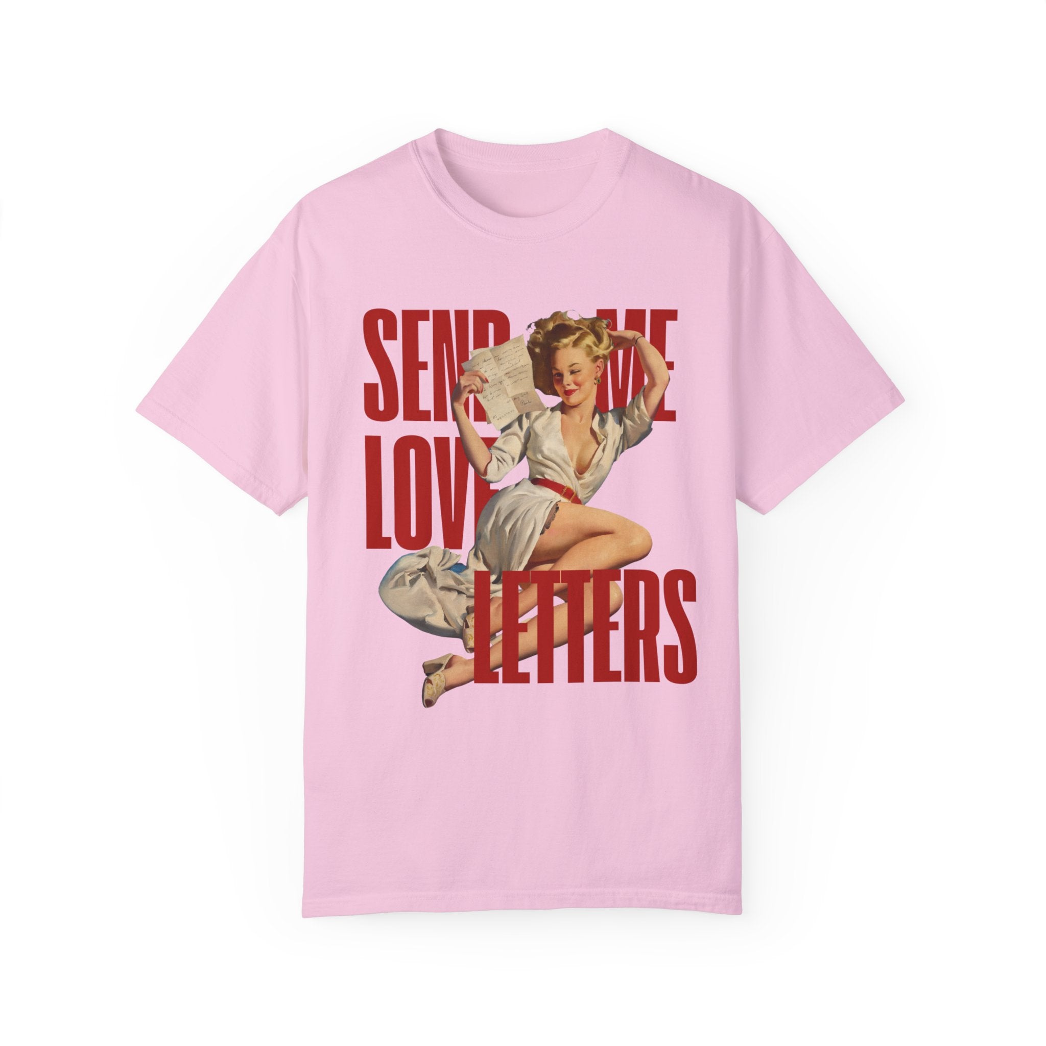 Send Me Love Letters Valentine's Pin Up Comfort Colors Crewneck