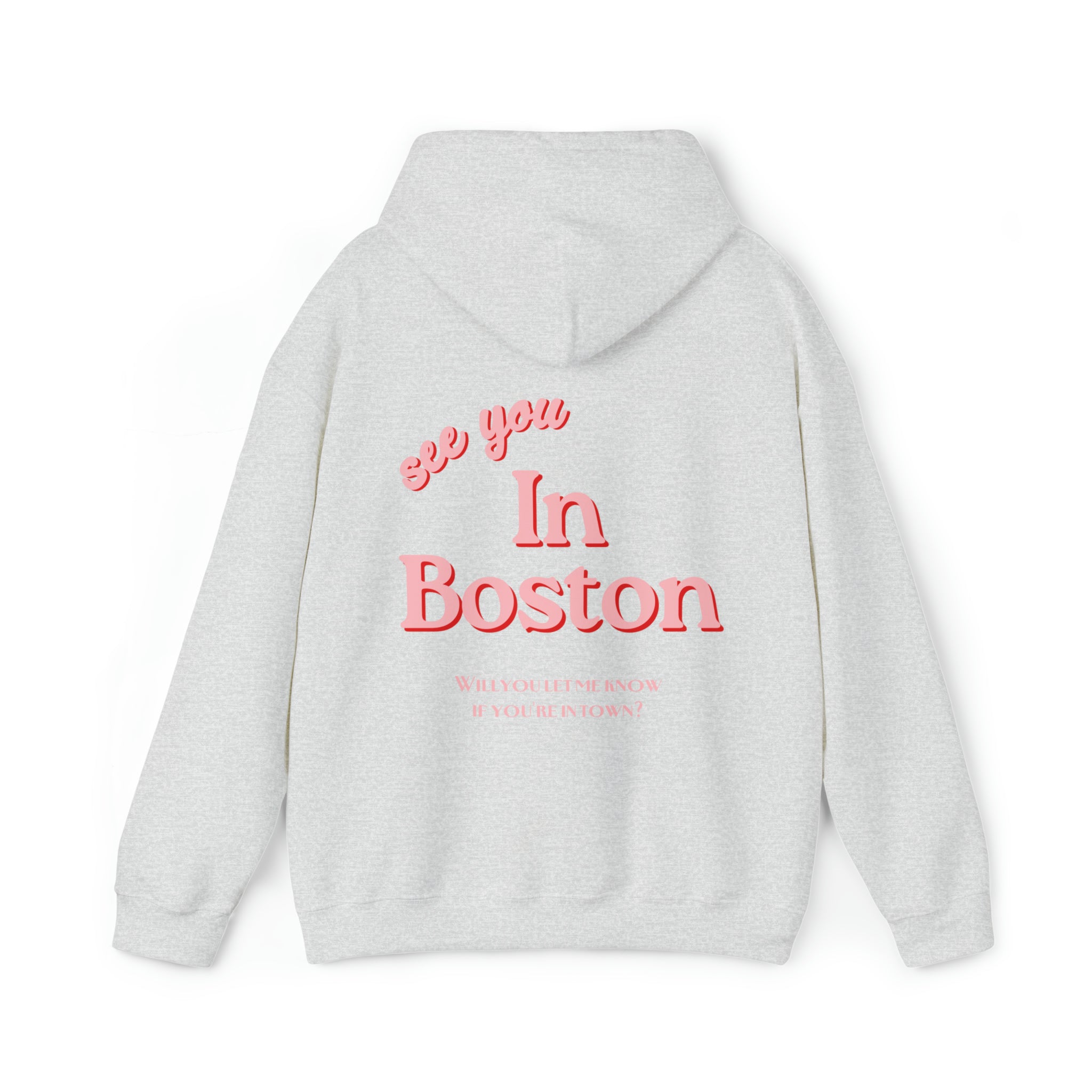See You In Boston Hoodie Sweatshirt