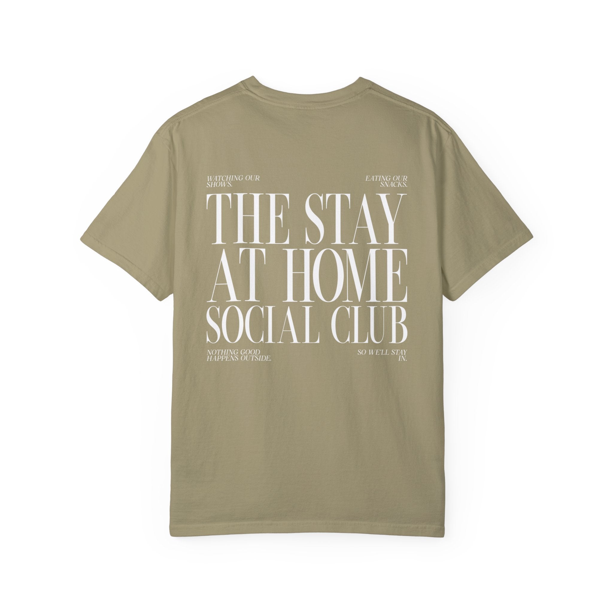 Stay At Home Social Club Comfort Colors T Shirt