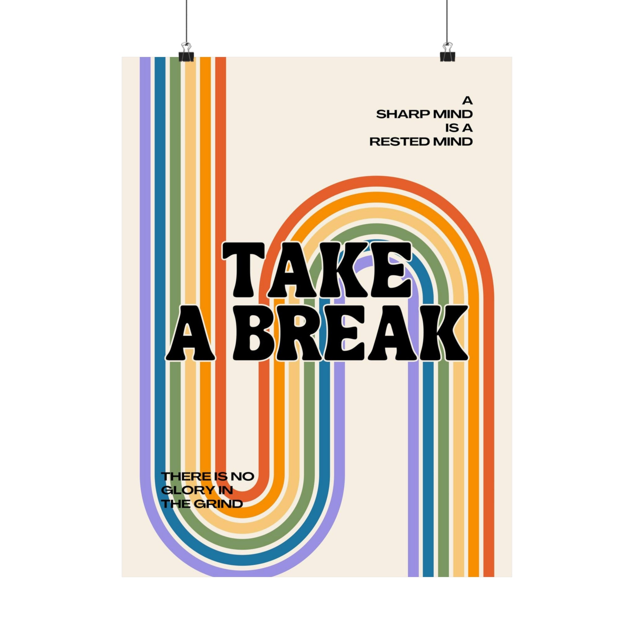 Take a Break Physical Poster