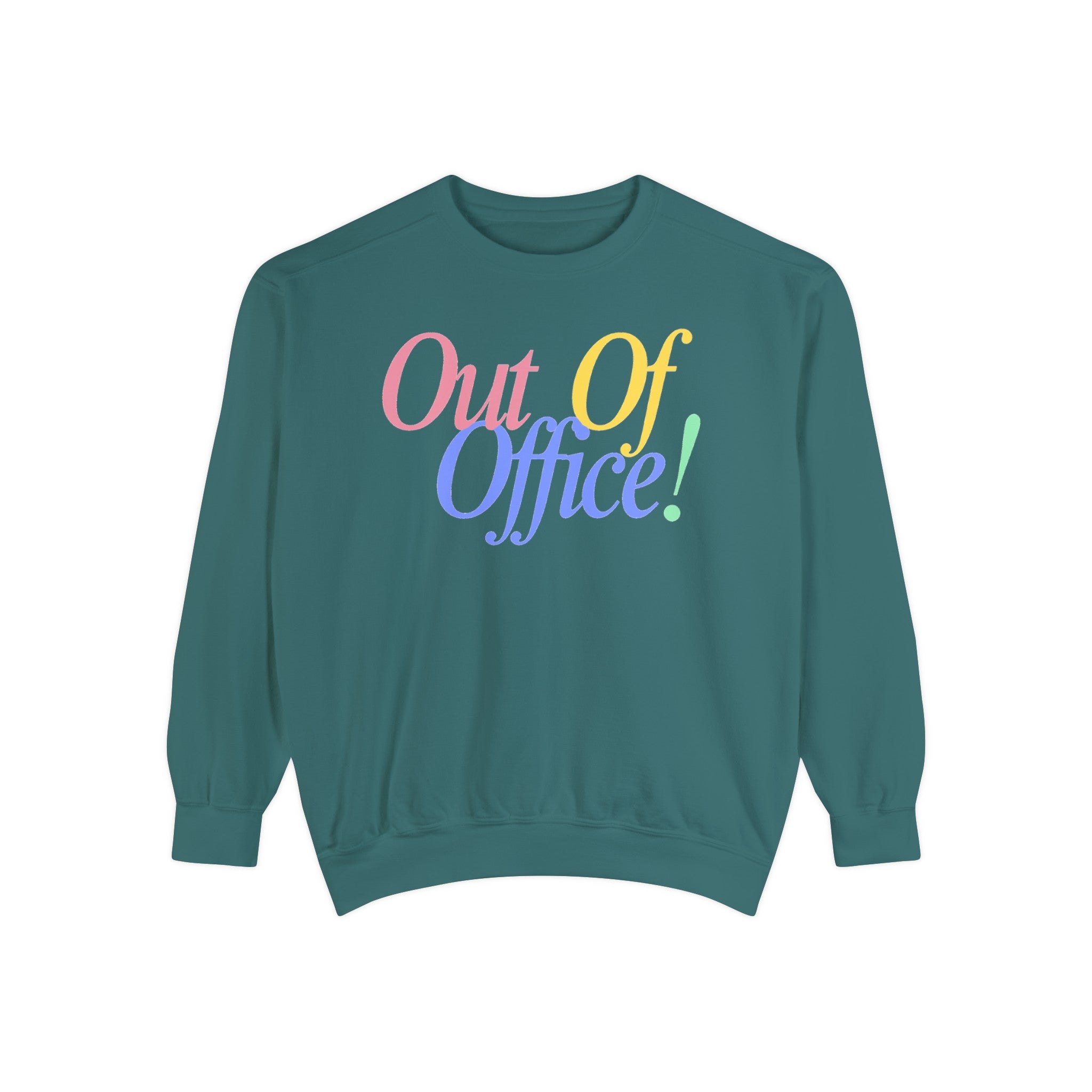 Out of Office Comfort Colors Crewneck Sweatshirt