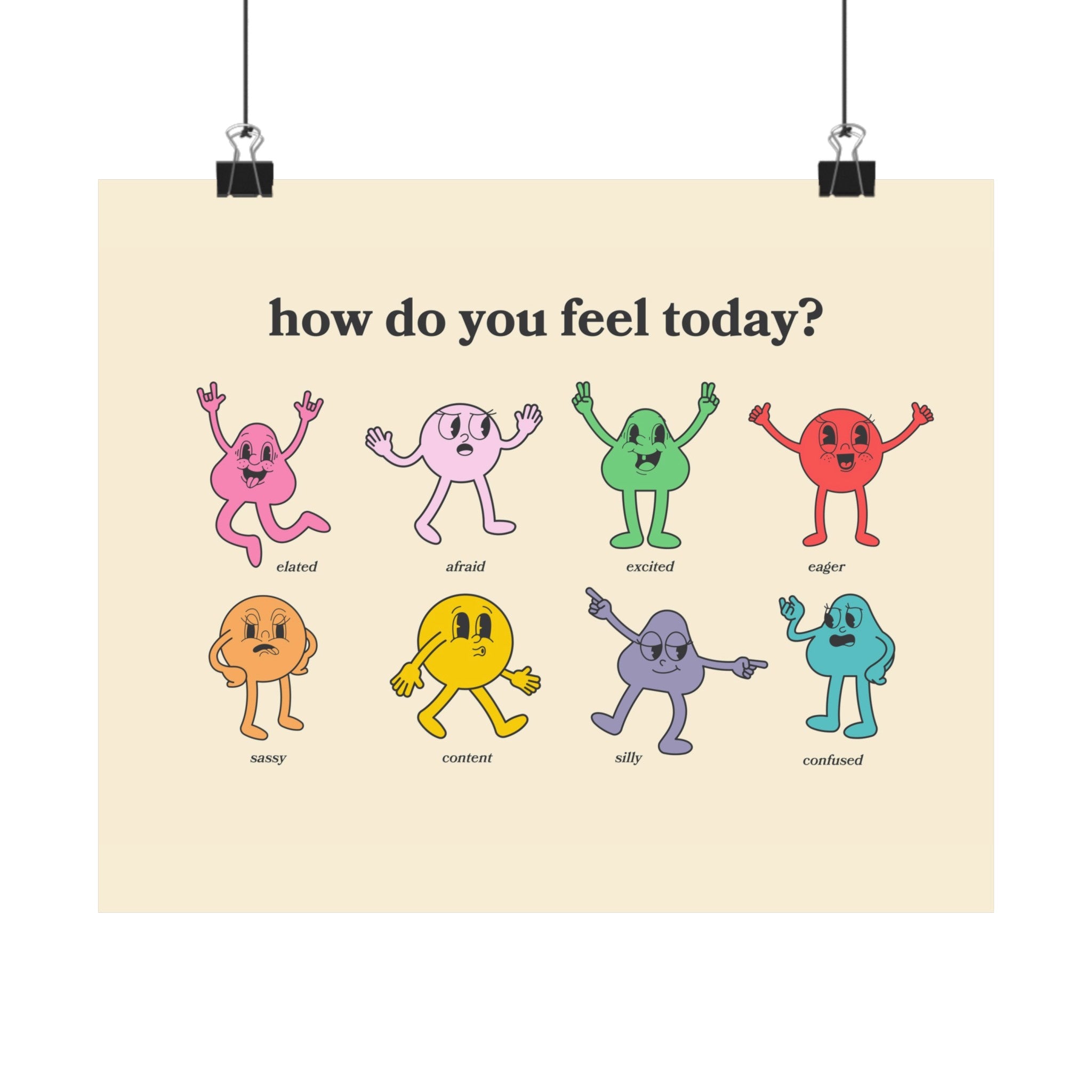 How Do You Feel Today Horizontal Poster