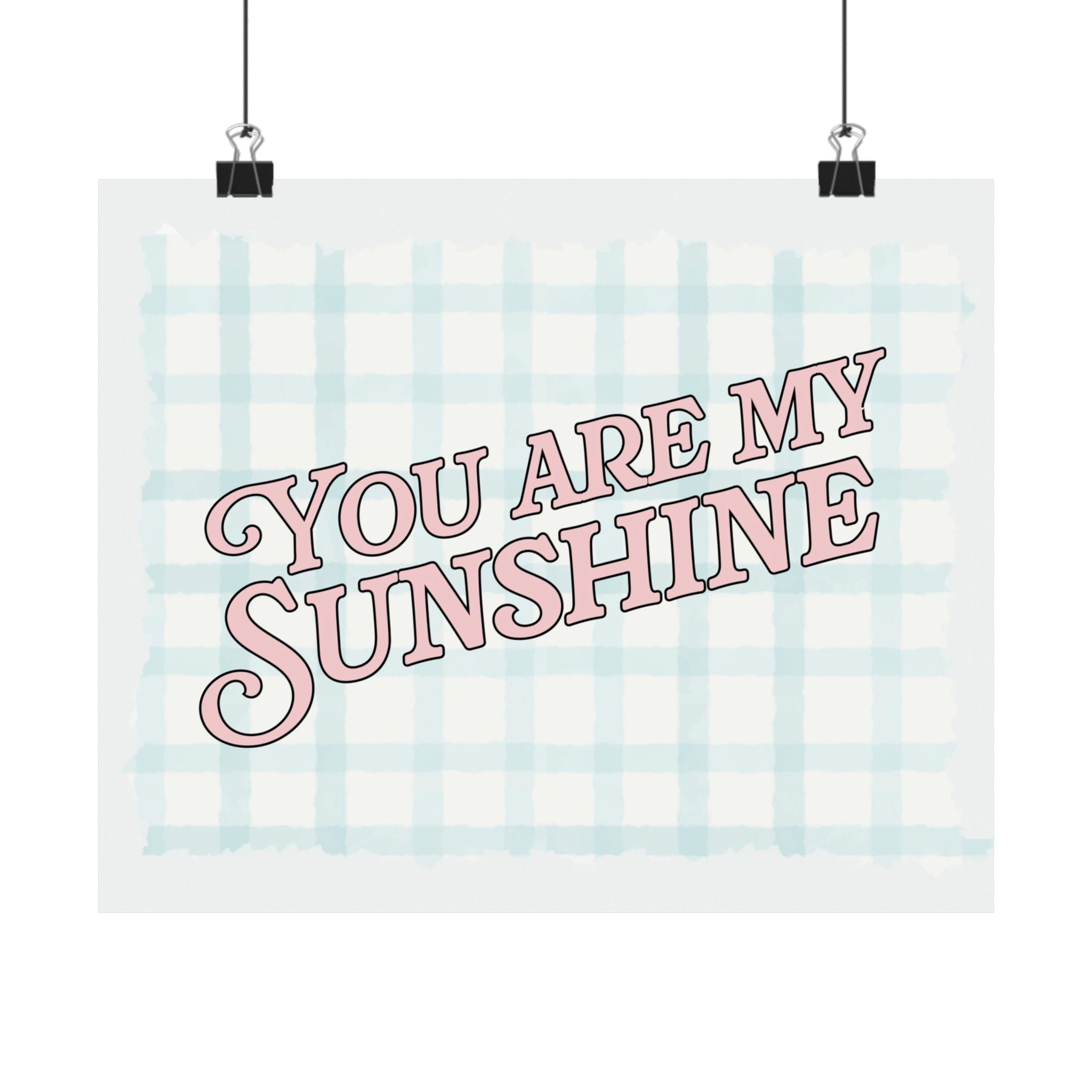 You Are My Sunshine Horizontal Poster