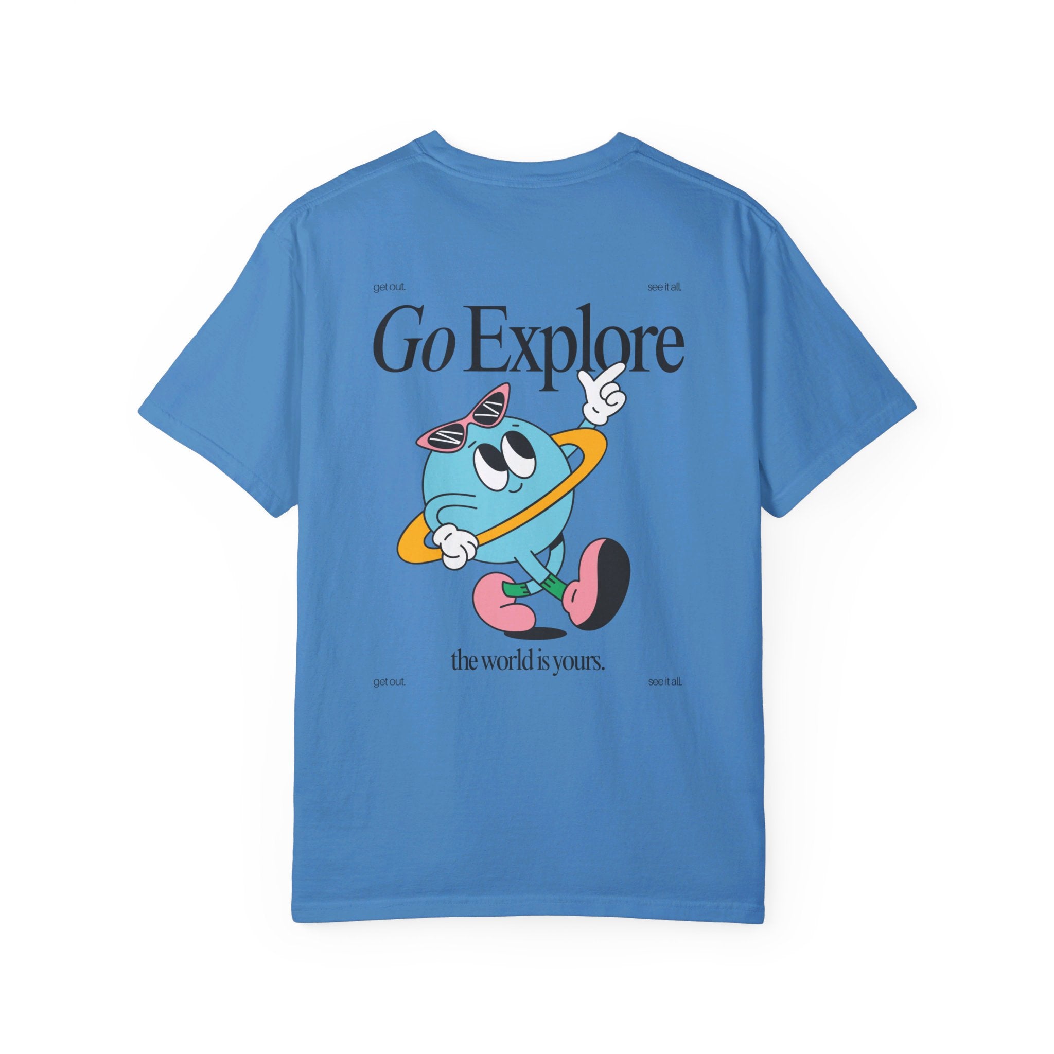 Go Explore Comfort Colors T Shirt