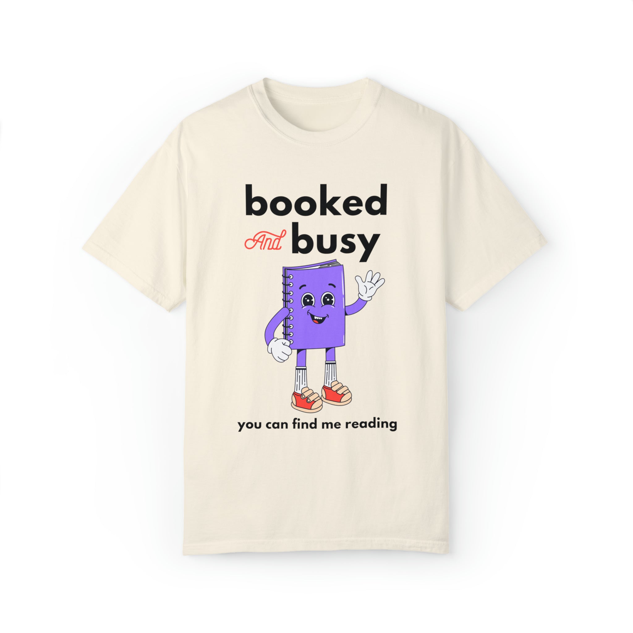 Booked and Busy Comfort Colors T-Shirt