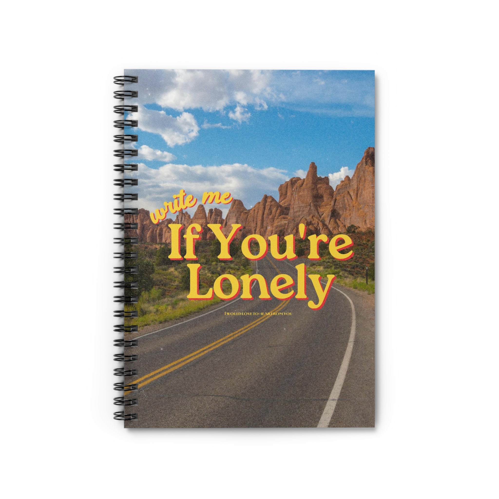 Write me If You're Lonely Blue Spiral Notebook 