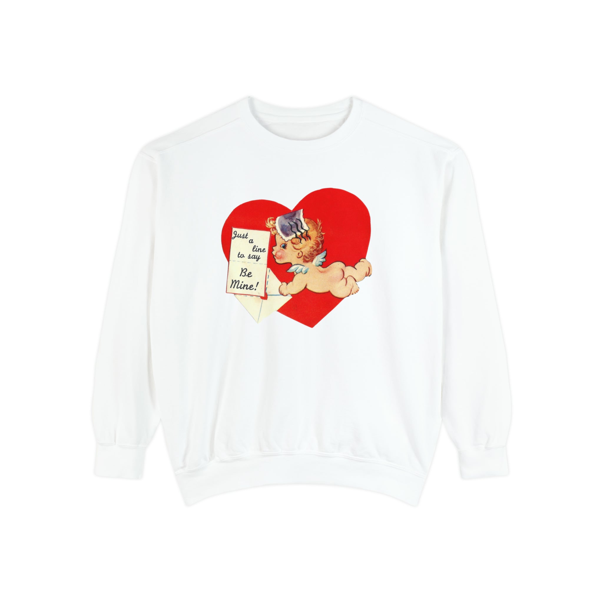 Just a Line to Say Be Mine Valentine's Day Comfort Colors Crewneck Sweatshirt