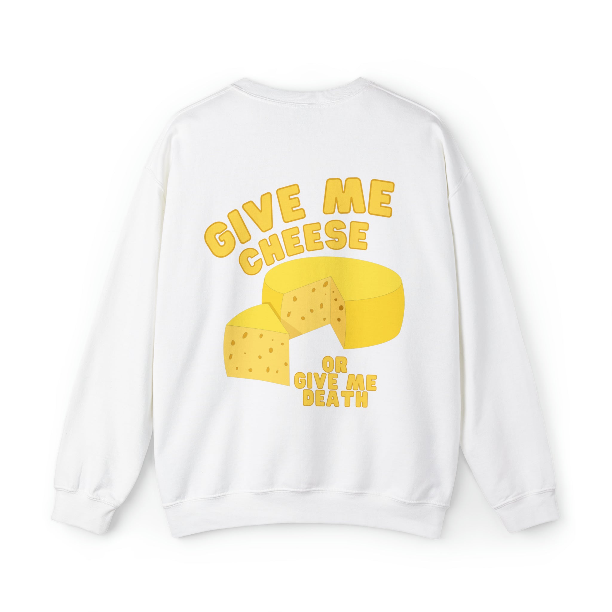 Give me Cheese Crewneck Sweatshirt