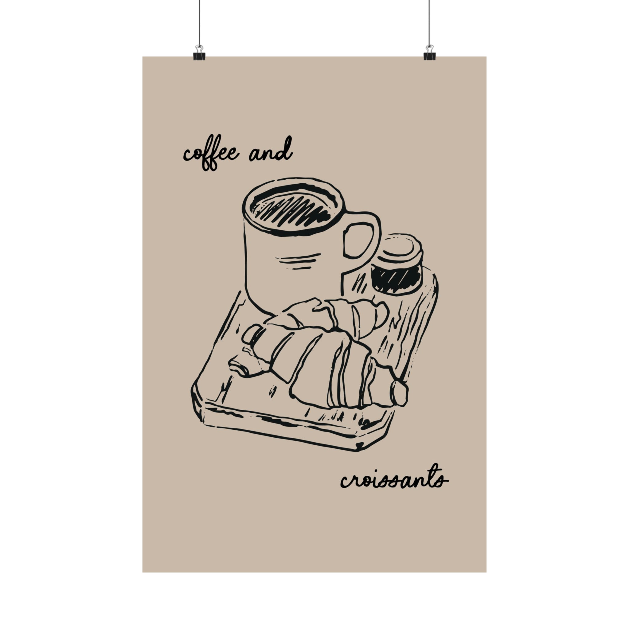 Coffee and Croissants Physical Poster